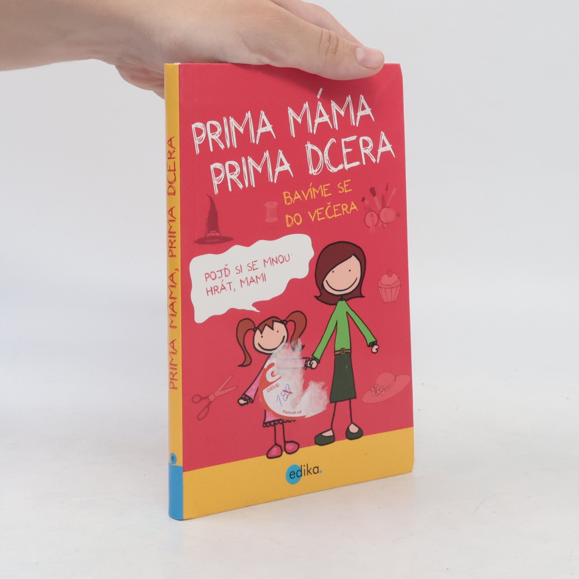 Prima máma, prima dcera. Bavíme se do večera