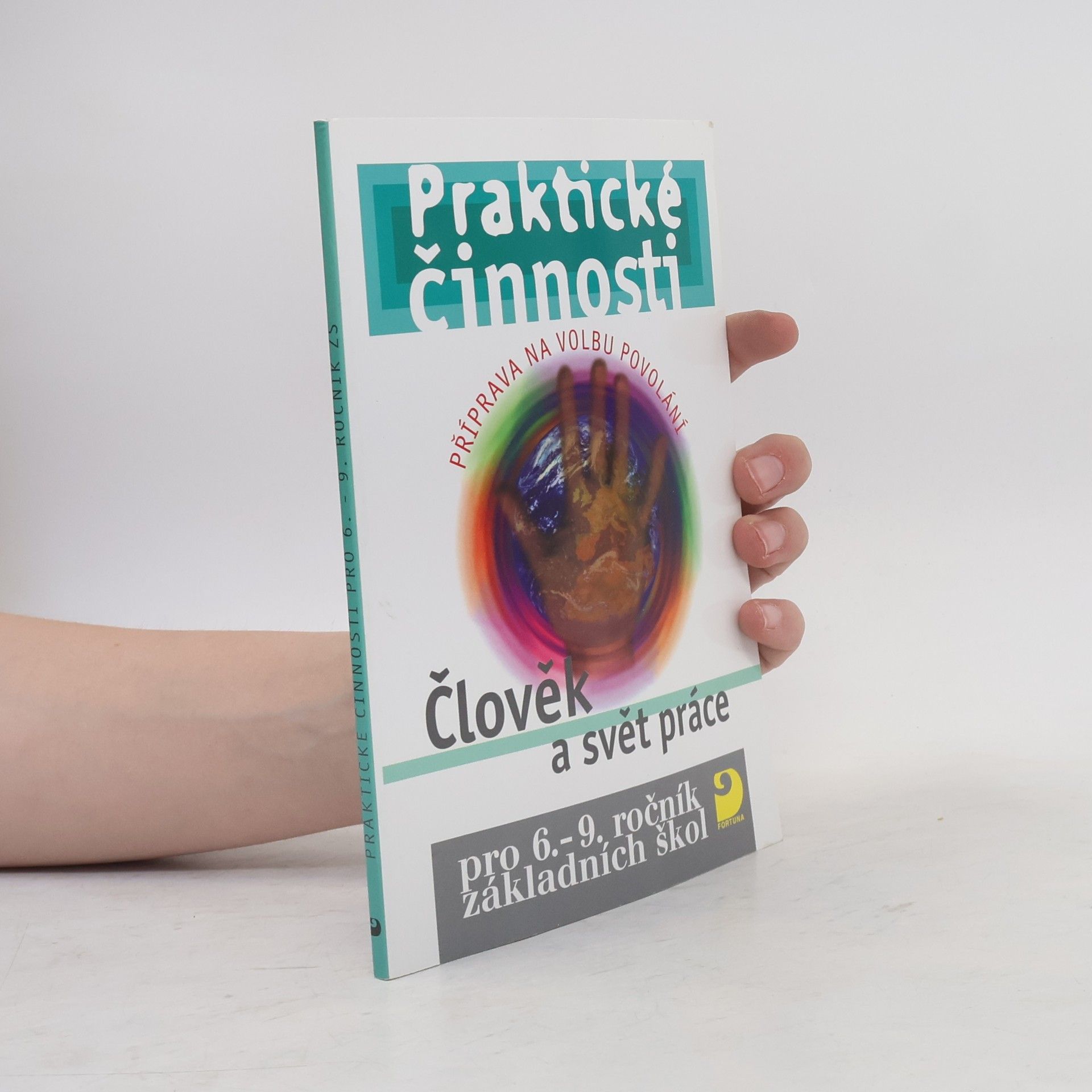 Praktické činnosti Člověk a svět práce
