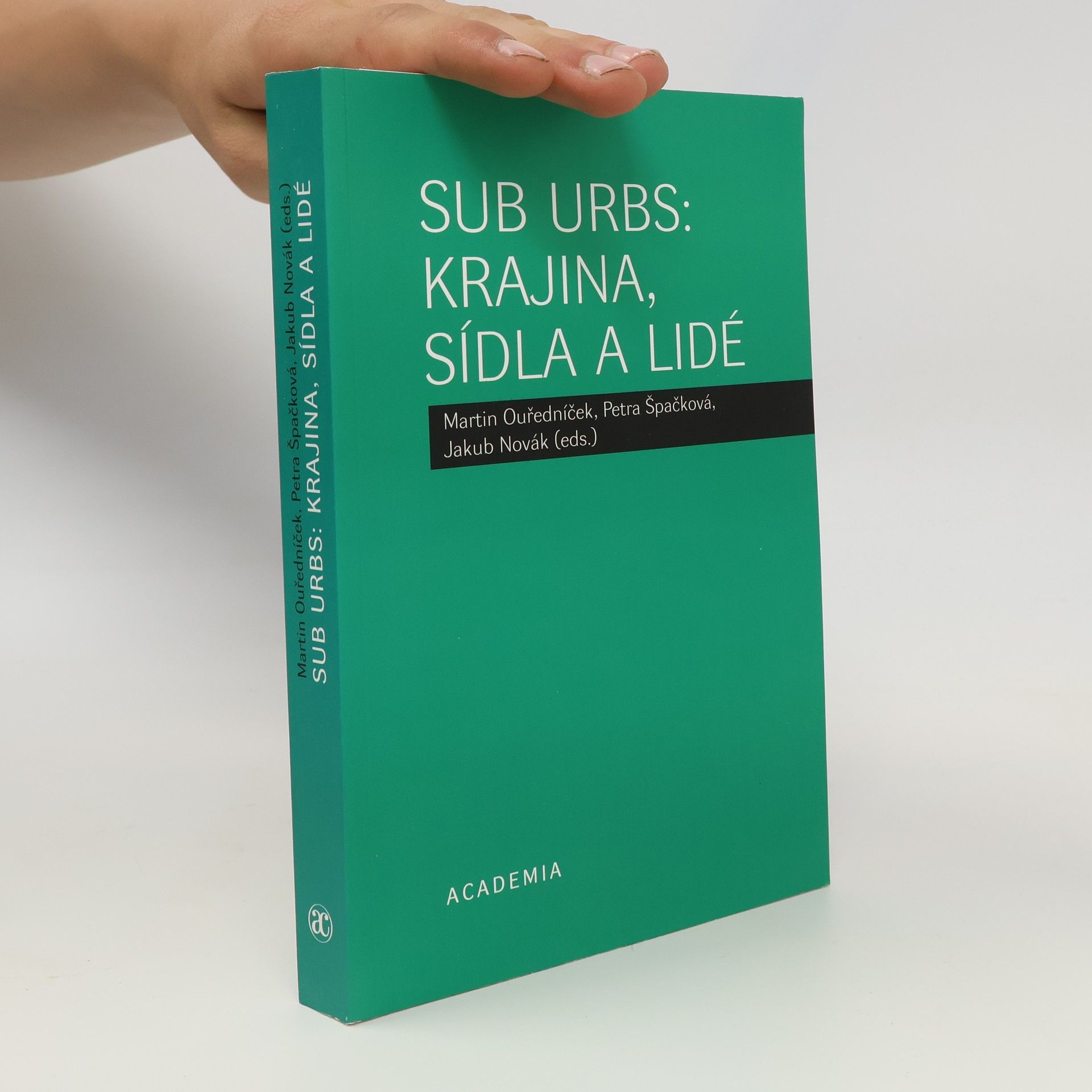 Kolektív autorov Sub urbs: Krajina, sídla a lidé