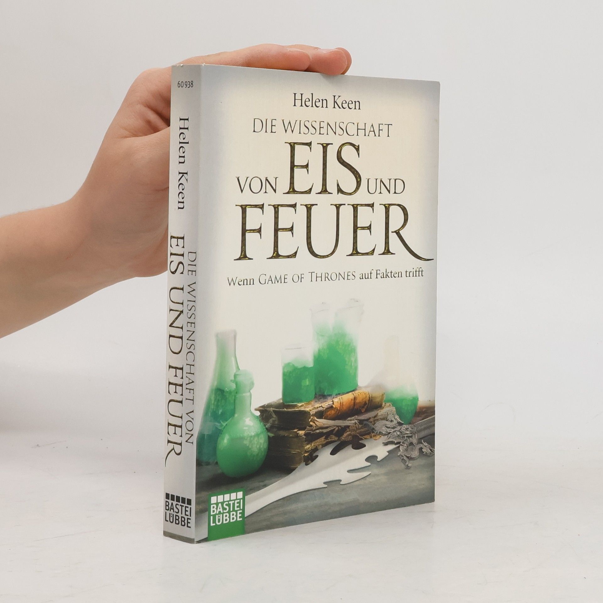 Die Wissenschaft von Eis und Feuer