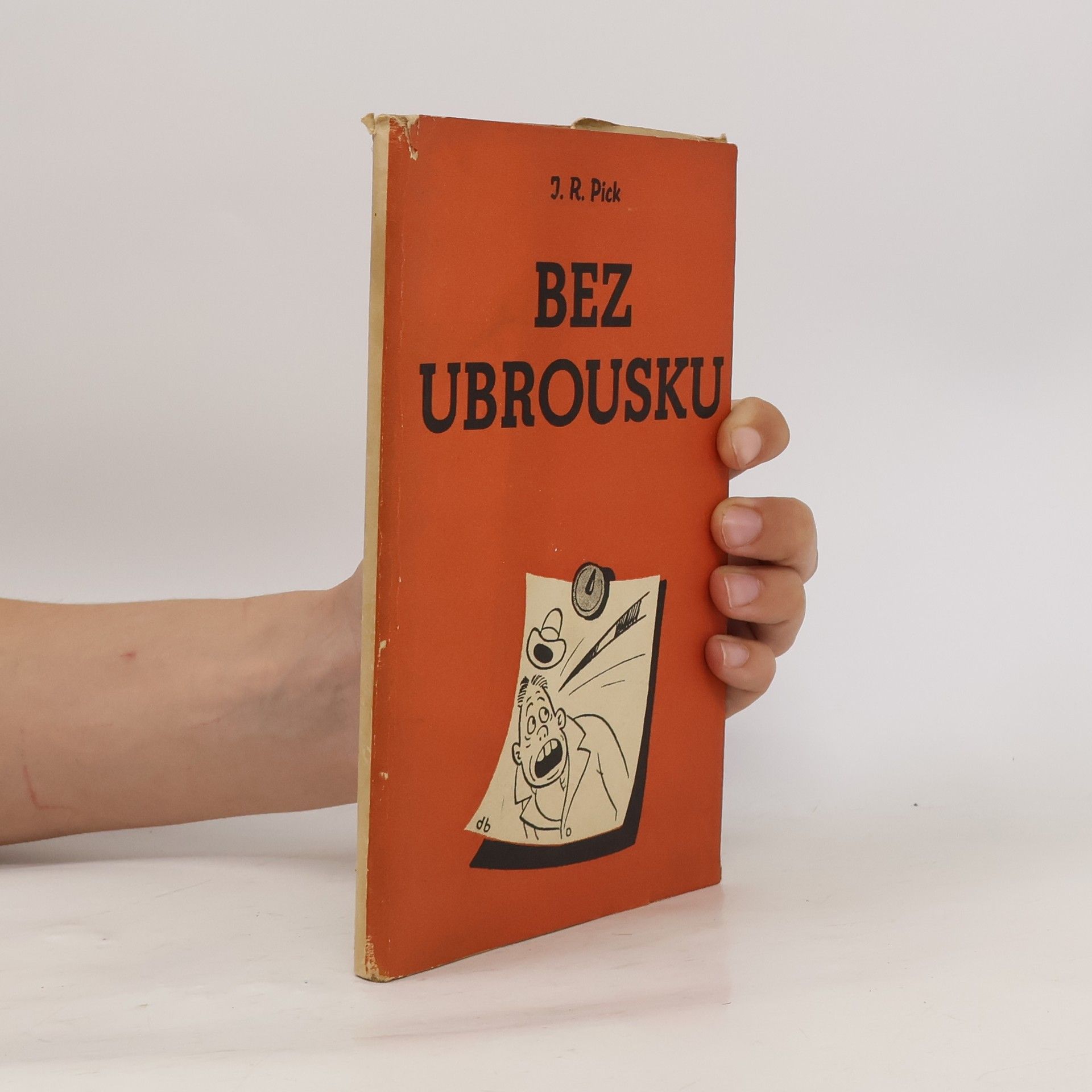 Jiří Robert Pick Bez ubrousku