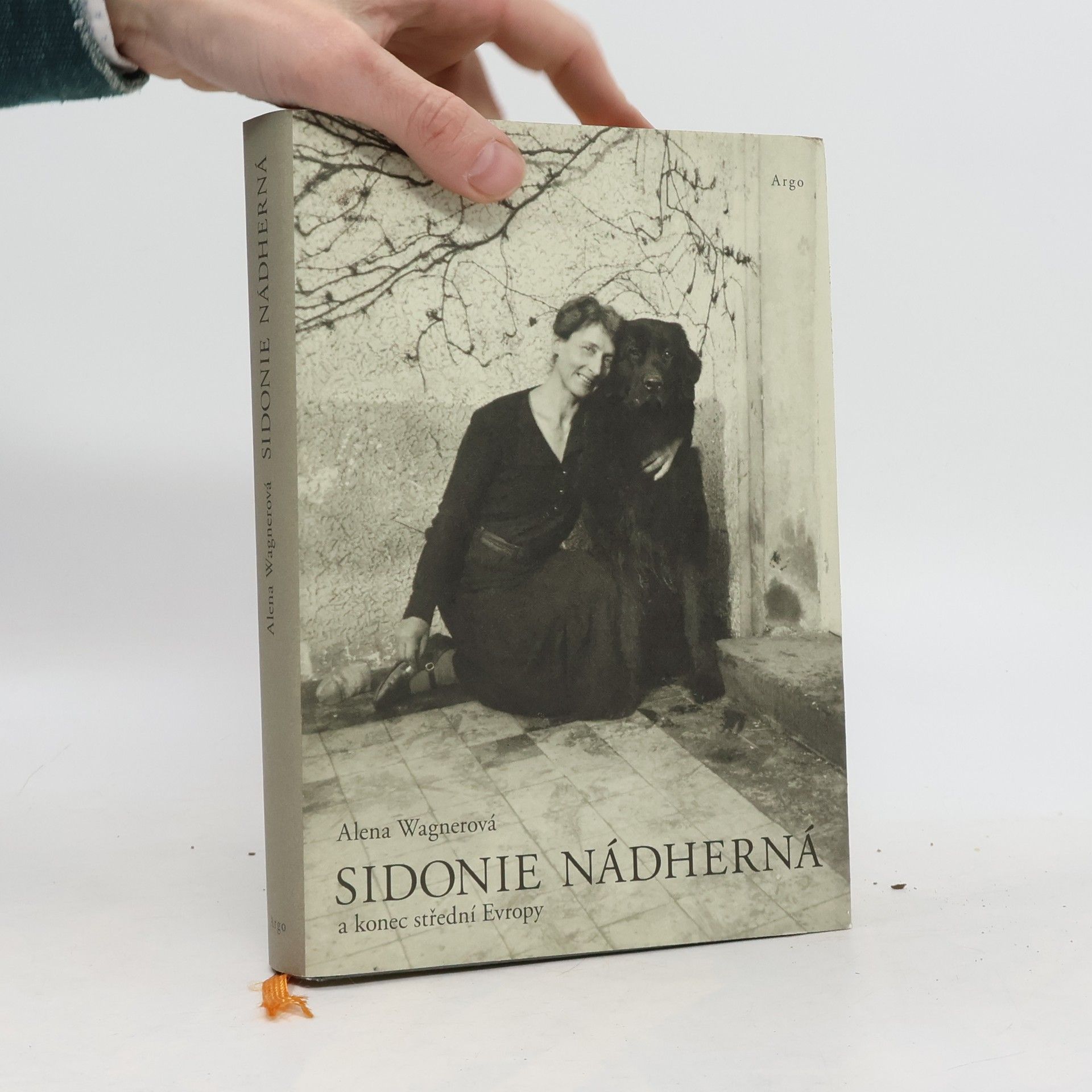Alena Wagnerová Sidonie Nádherná a konec střední Evropy