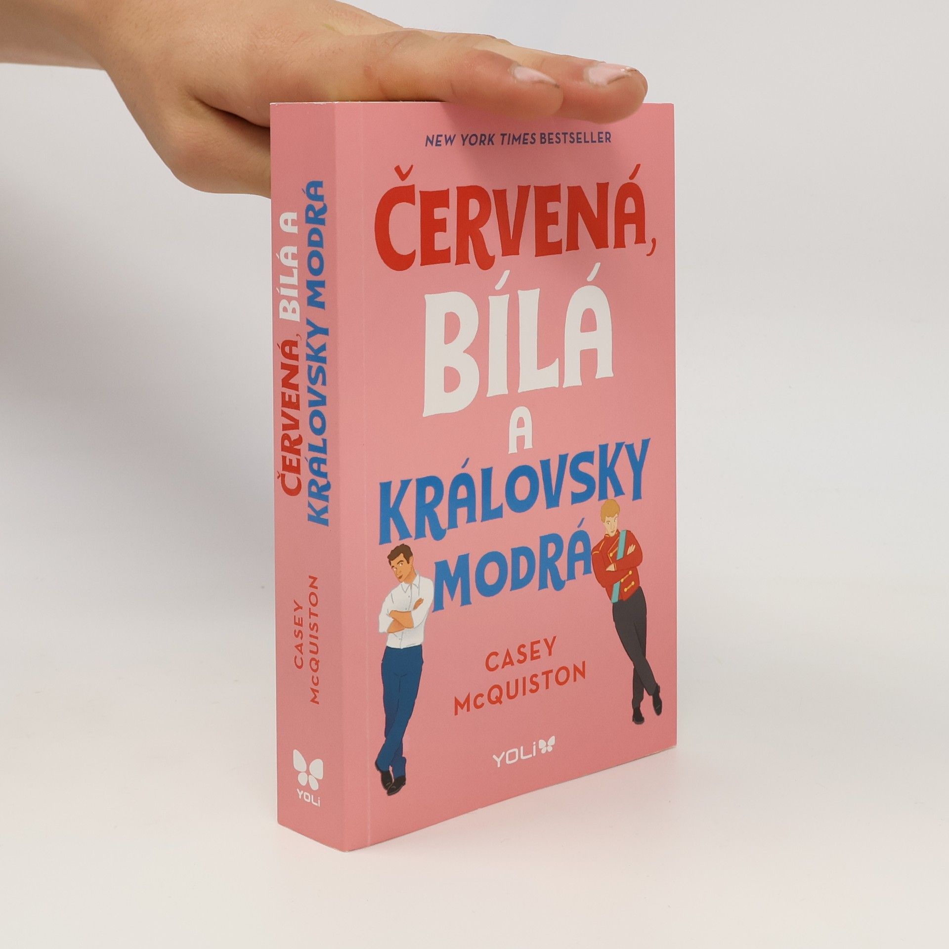 Casey McQuiston Červená, bílá a královsky modrá