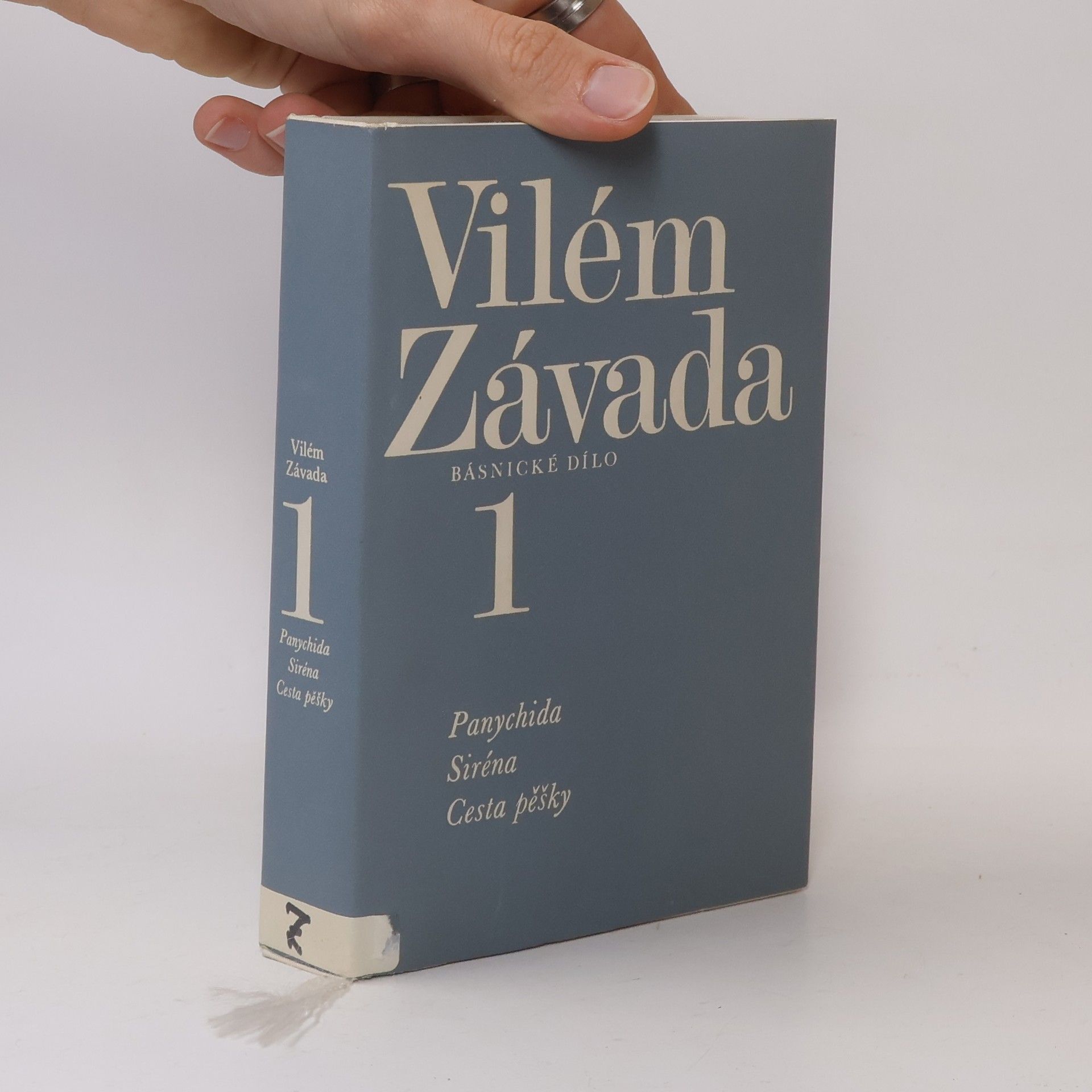 Vilém Závada Panychida ; Siréna ; Cesta pěšky