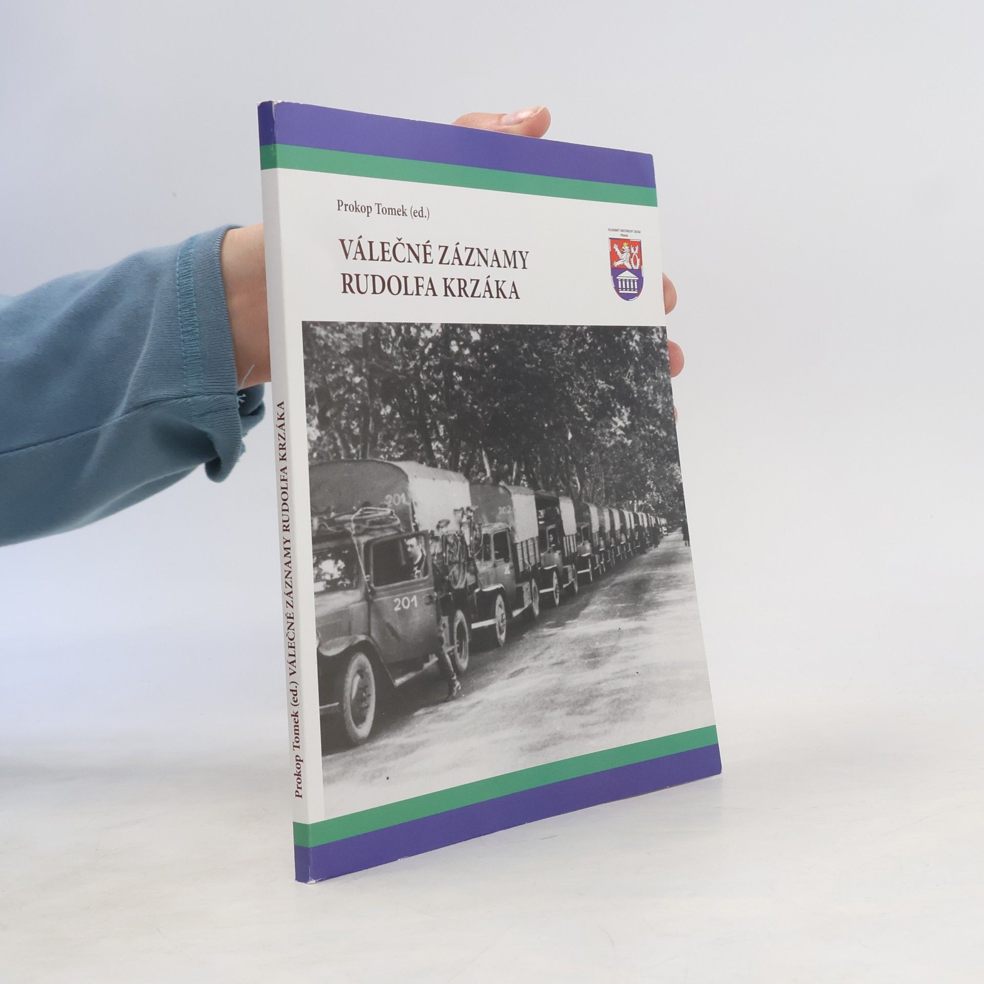 Prokop Tomek Válečné záznamy Rudolfa Krzáka