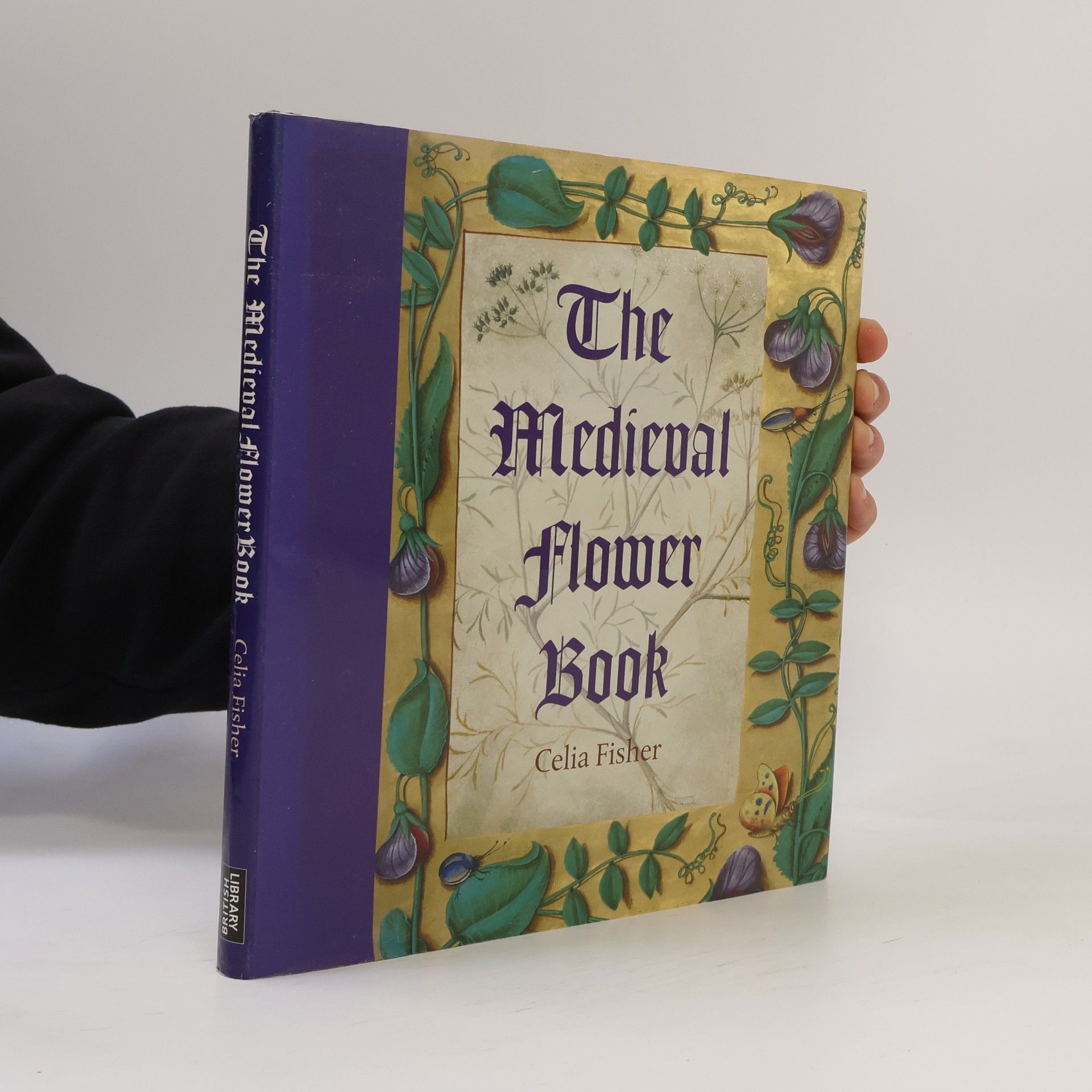 Celia Fisher The Medieval Flower Book