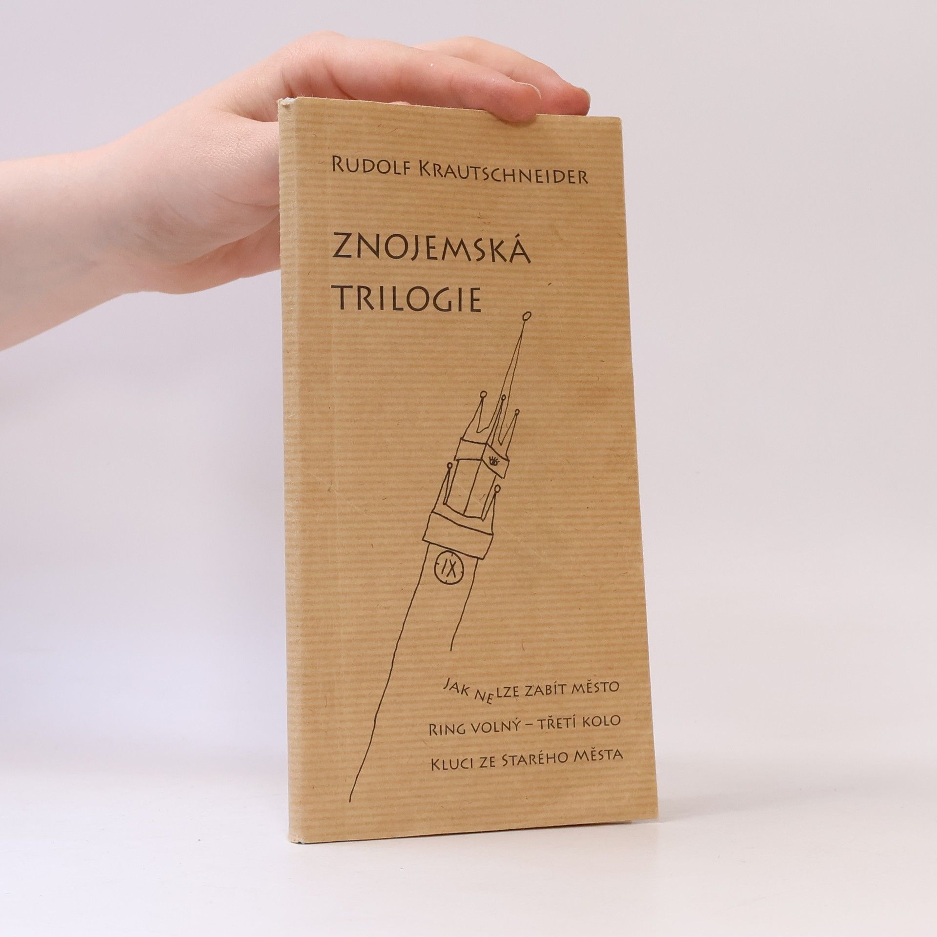 Rudolf Krautschneider Znojemská trilogie