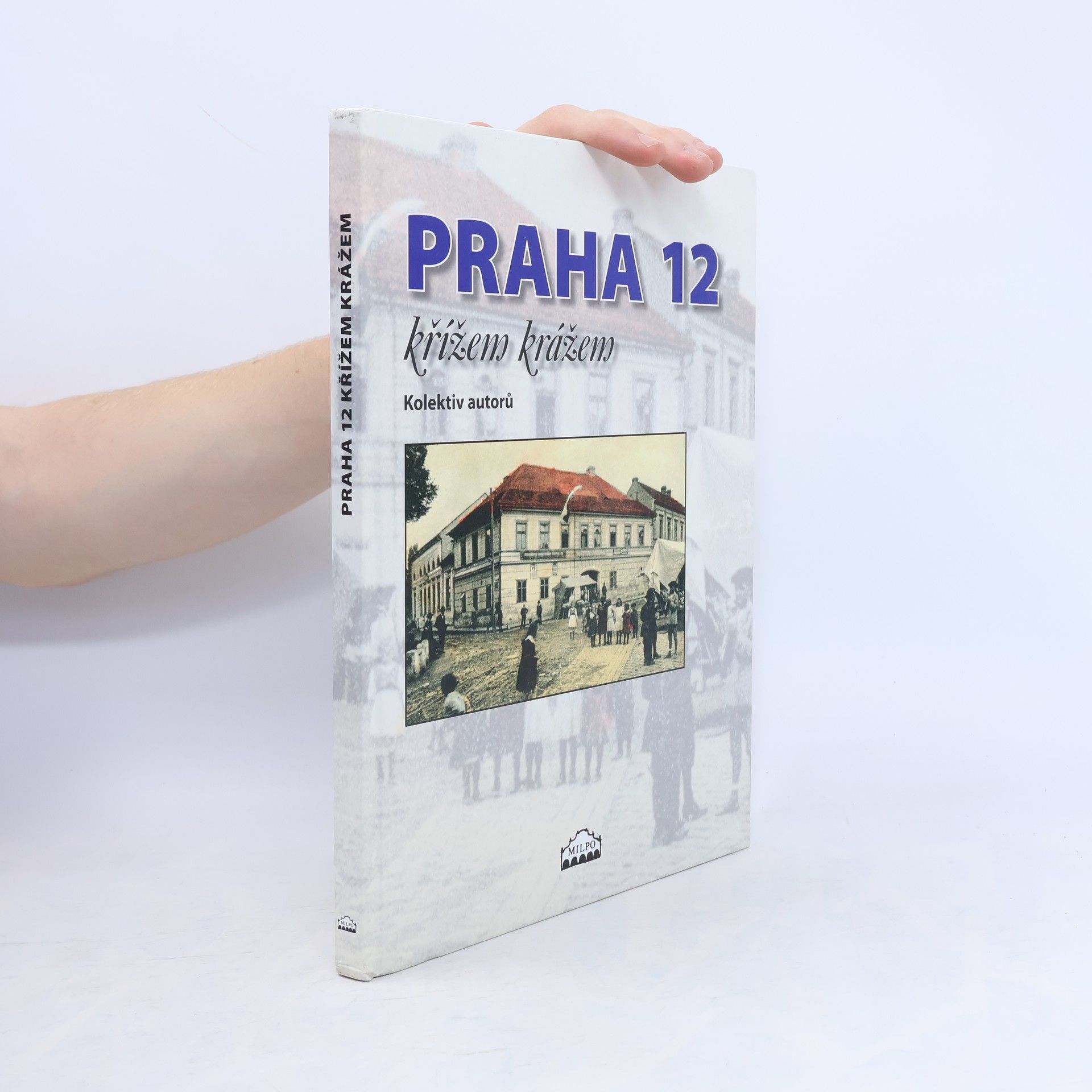 Autorenkollektiv Praha 12 křížem krážem