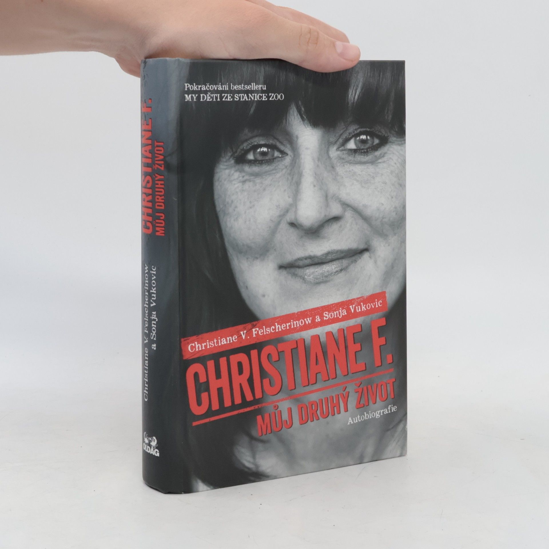 Christiane Felscherinow Christiane F. - můj druhý život