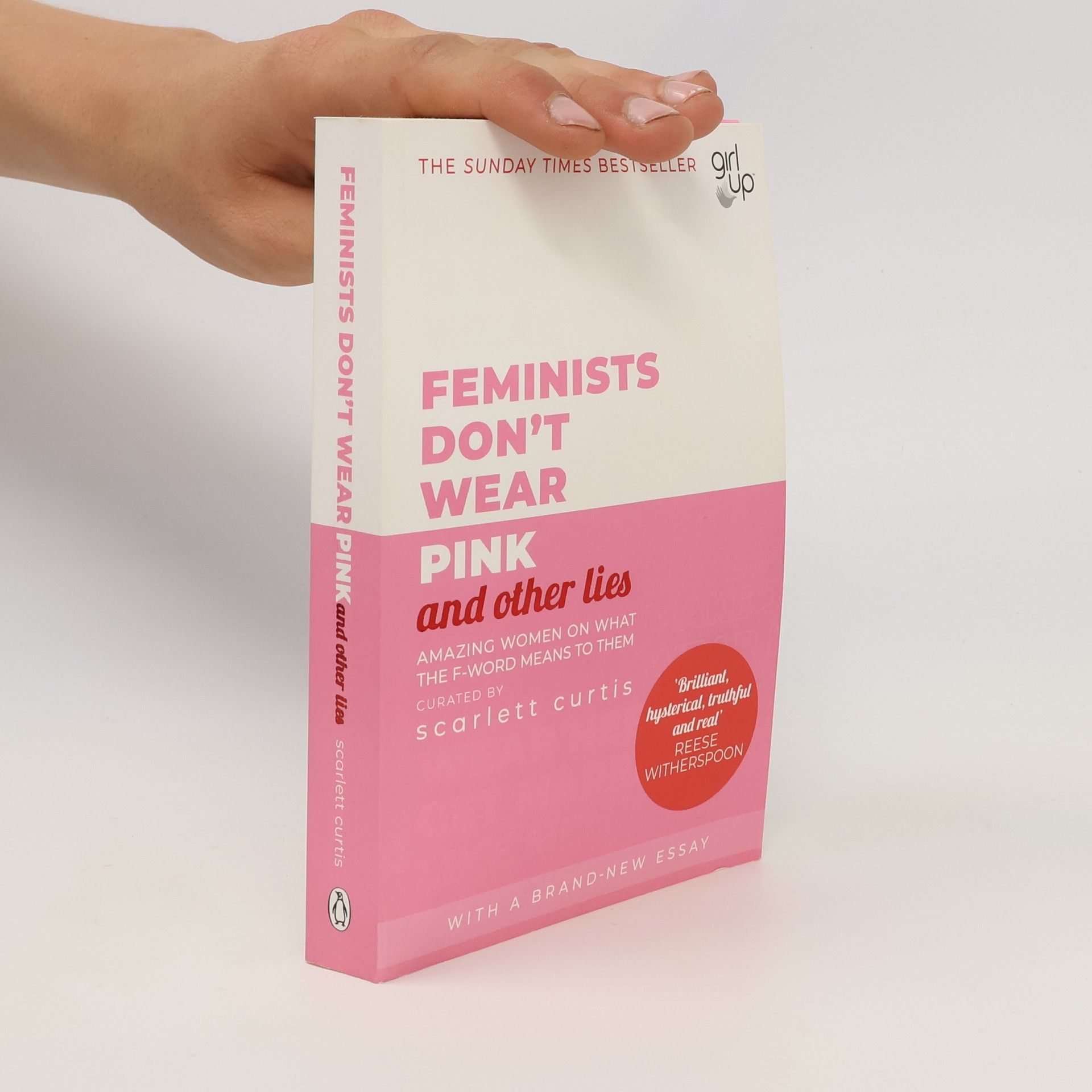 Scarlett Curtis Feminists don't wear pink and other lies