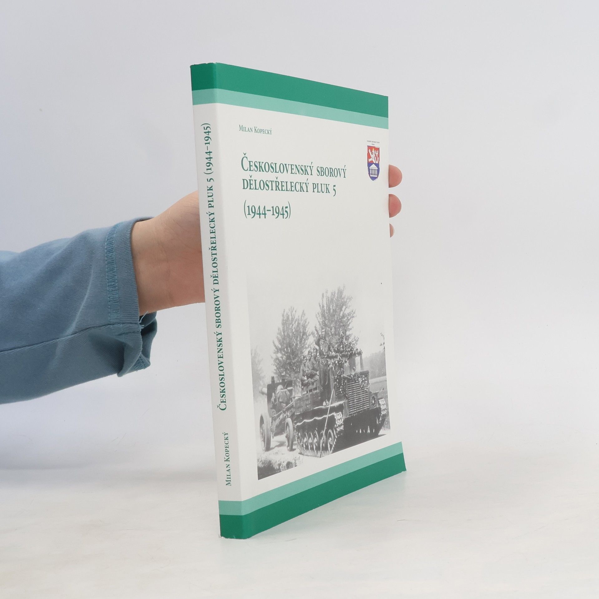 Milan Kopecký Československý sborový dělostřelecký pluk 5 (1944-1945)