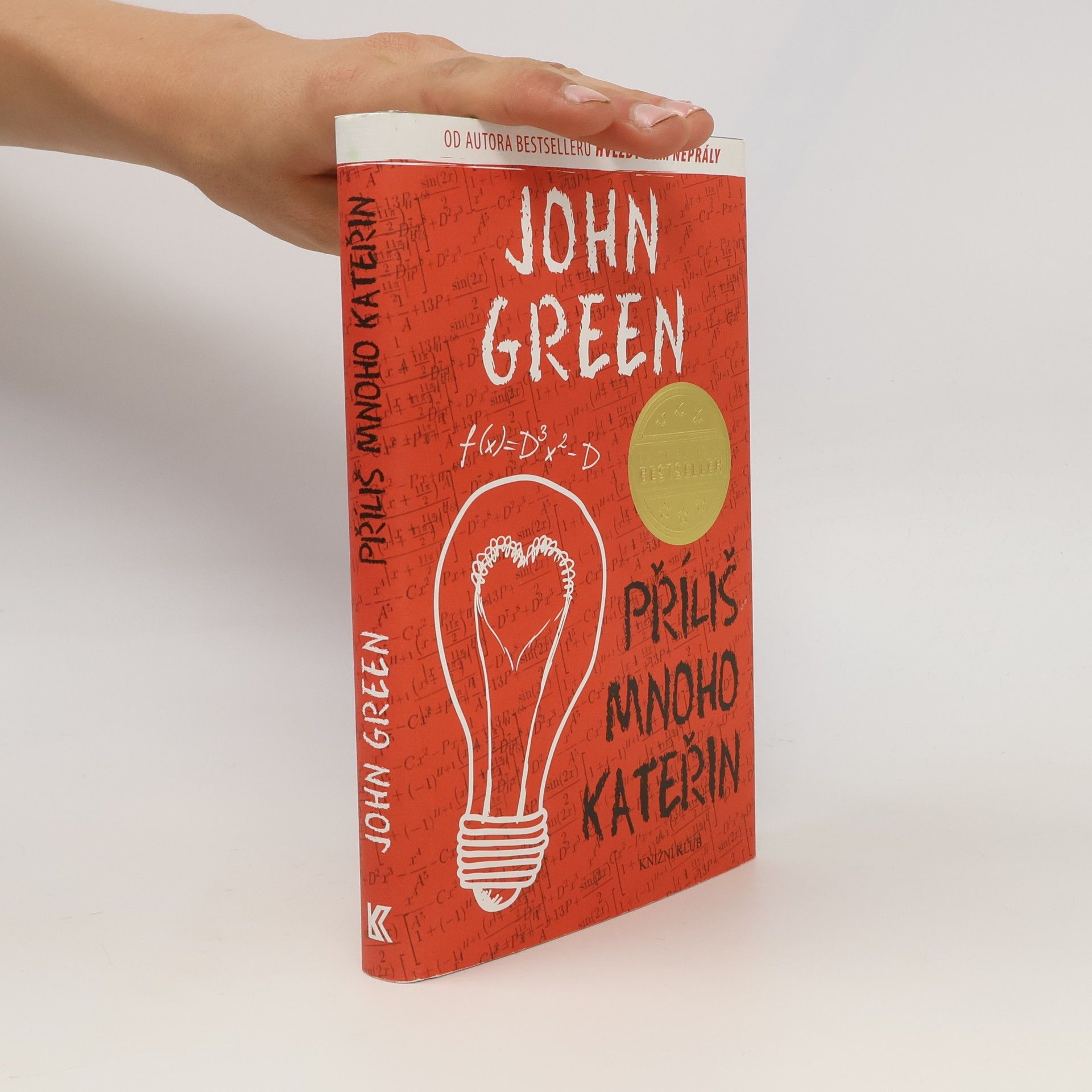 John Green Příliš mnoho Kateřin