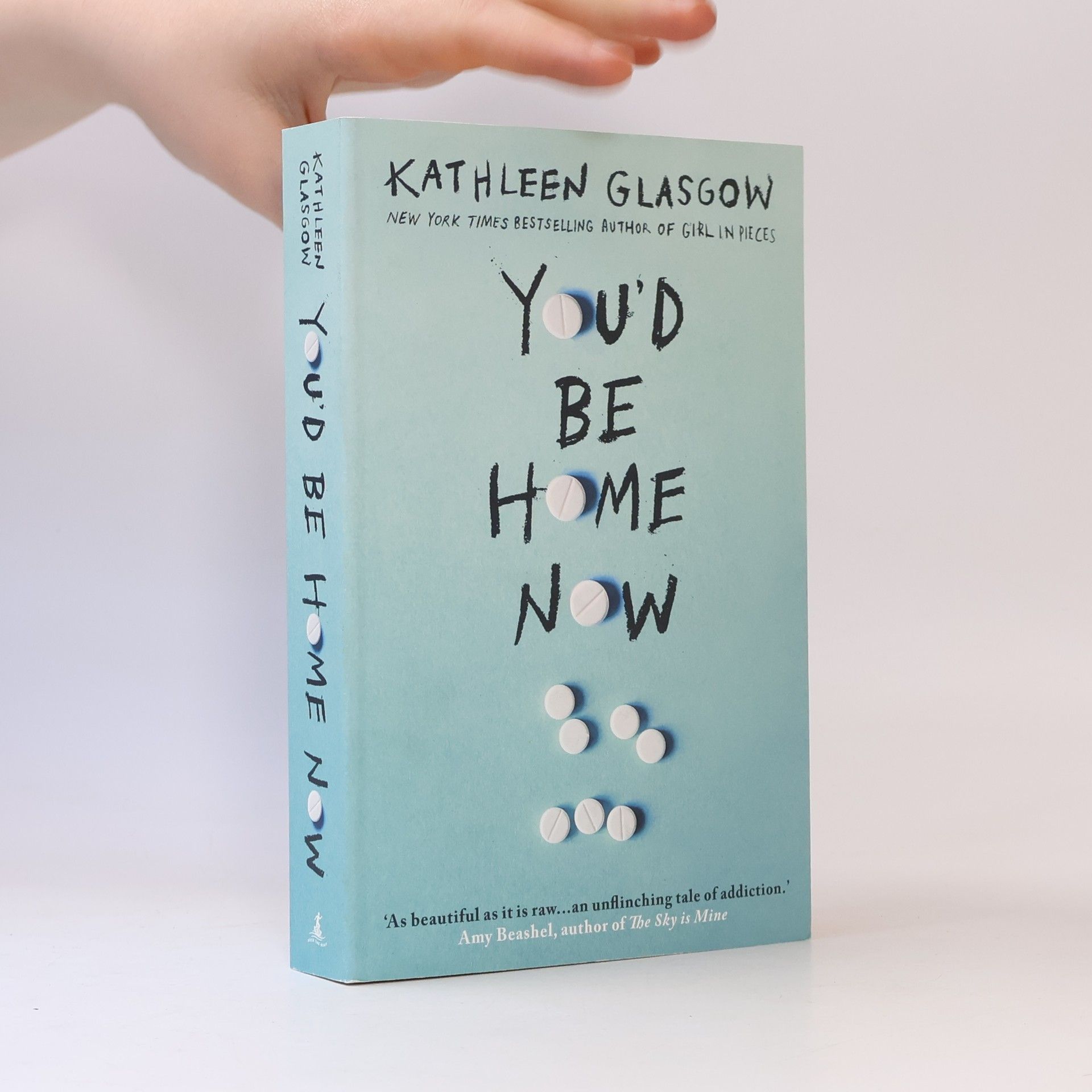 Kathleen Glasgow You'd be home now