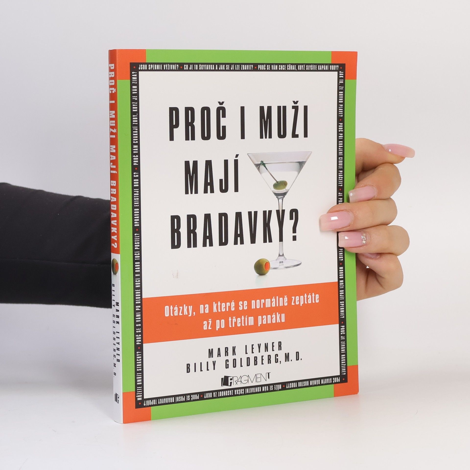 Mark Leyner Proč i muži mají bradavky?