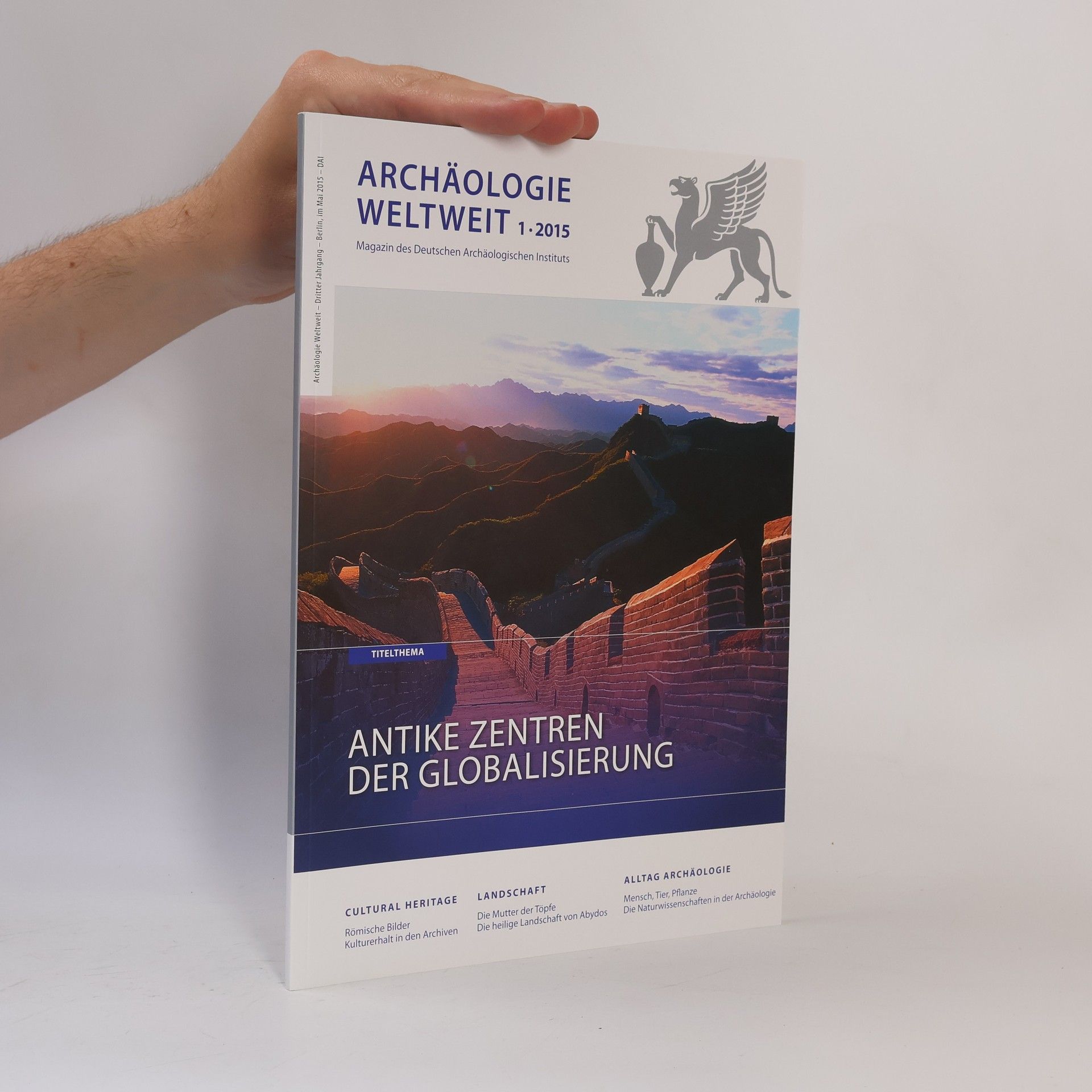Various authors Archäologie Weltweit 1/2015