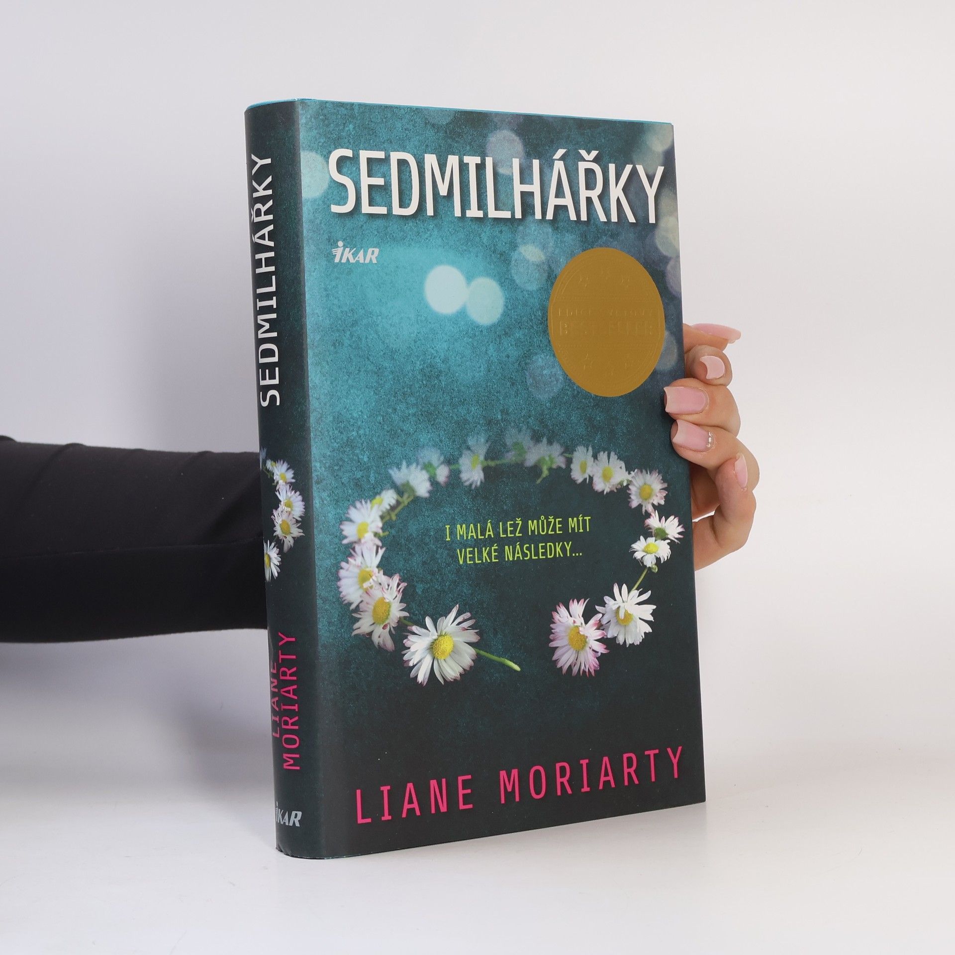 Liane Moriarty Sedmilhářky