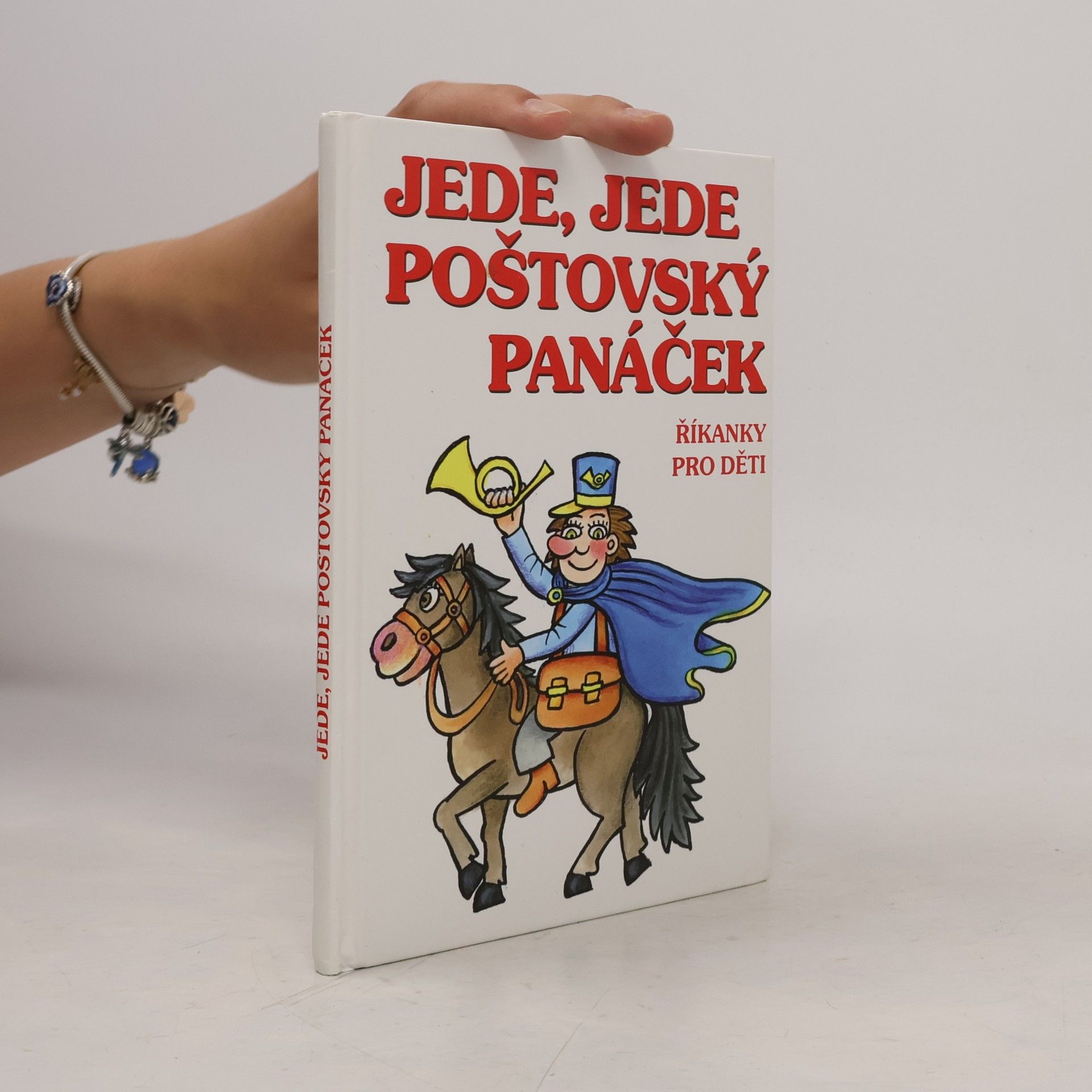 Jede, jede poštovský panáček : říkanky pro děti