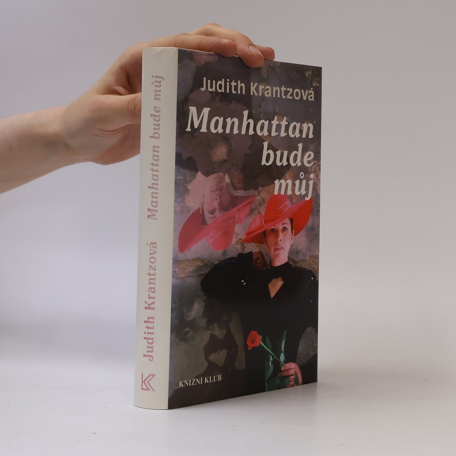 Judith Krantz Manhattan bude můj