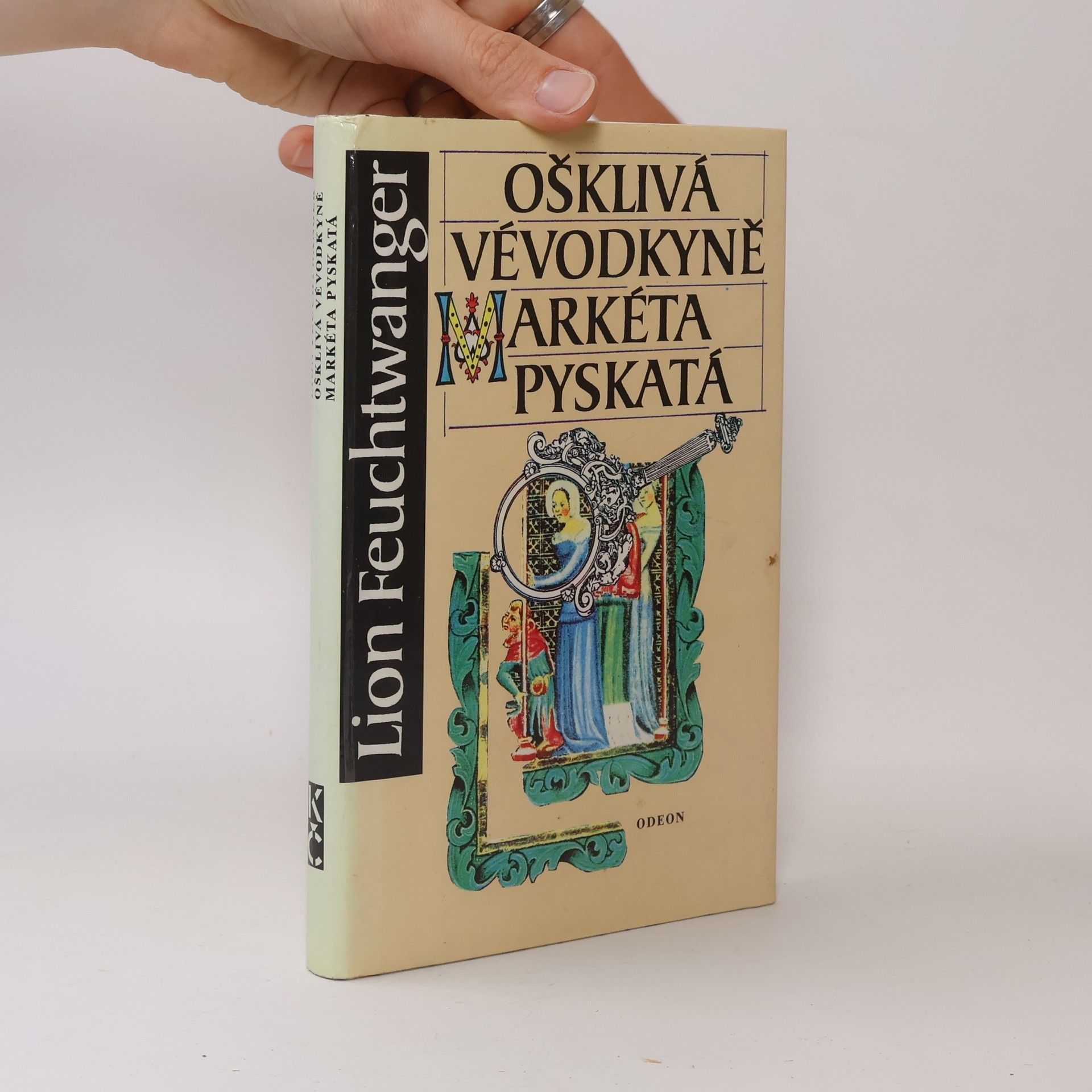 Lion Feuchtwanger Ošklivá vévodkyně Markéta Pyskatá