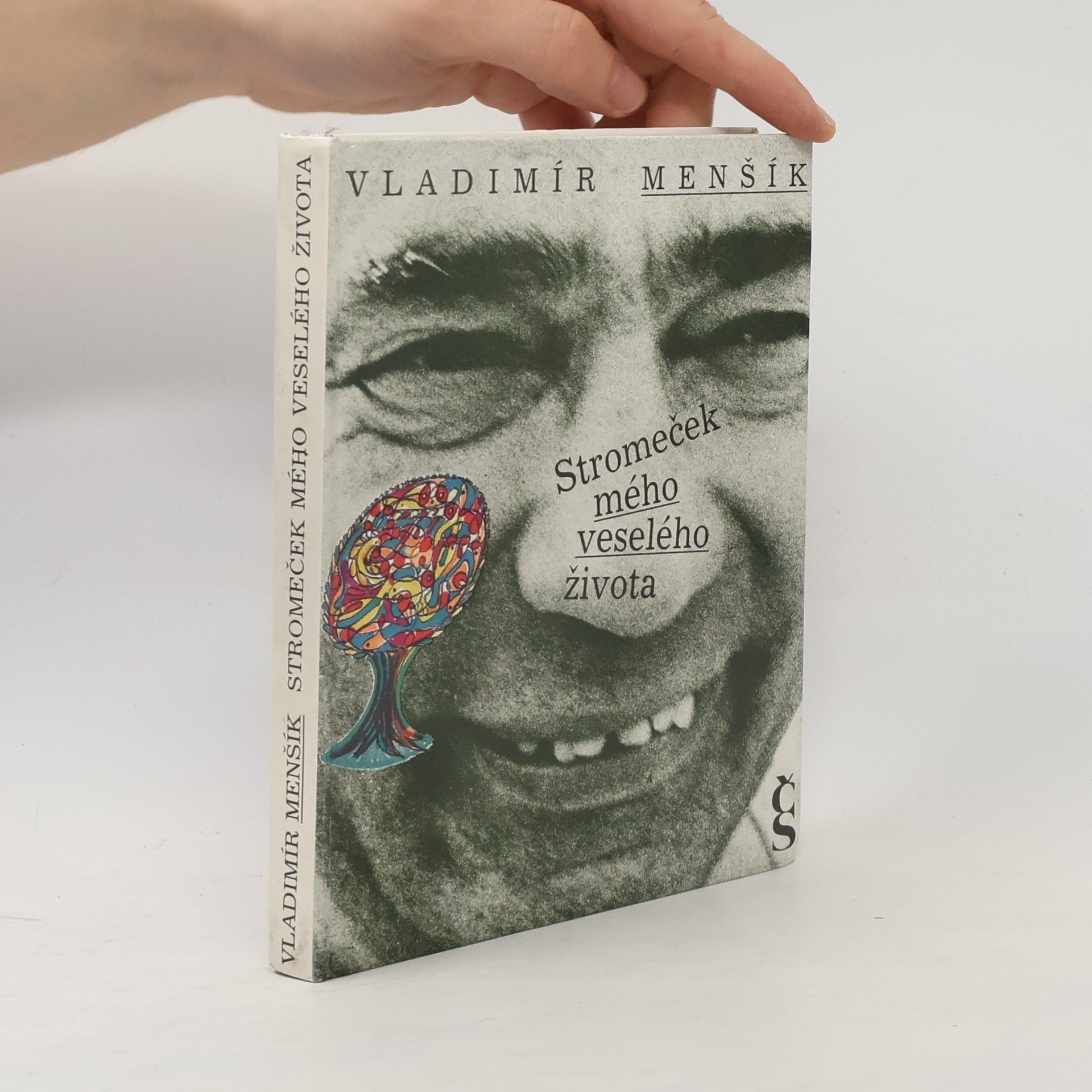 Olga Menšíková Stromeček mého veselého života