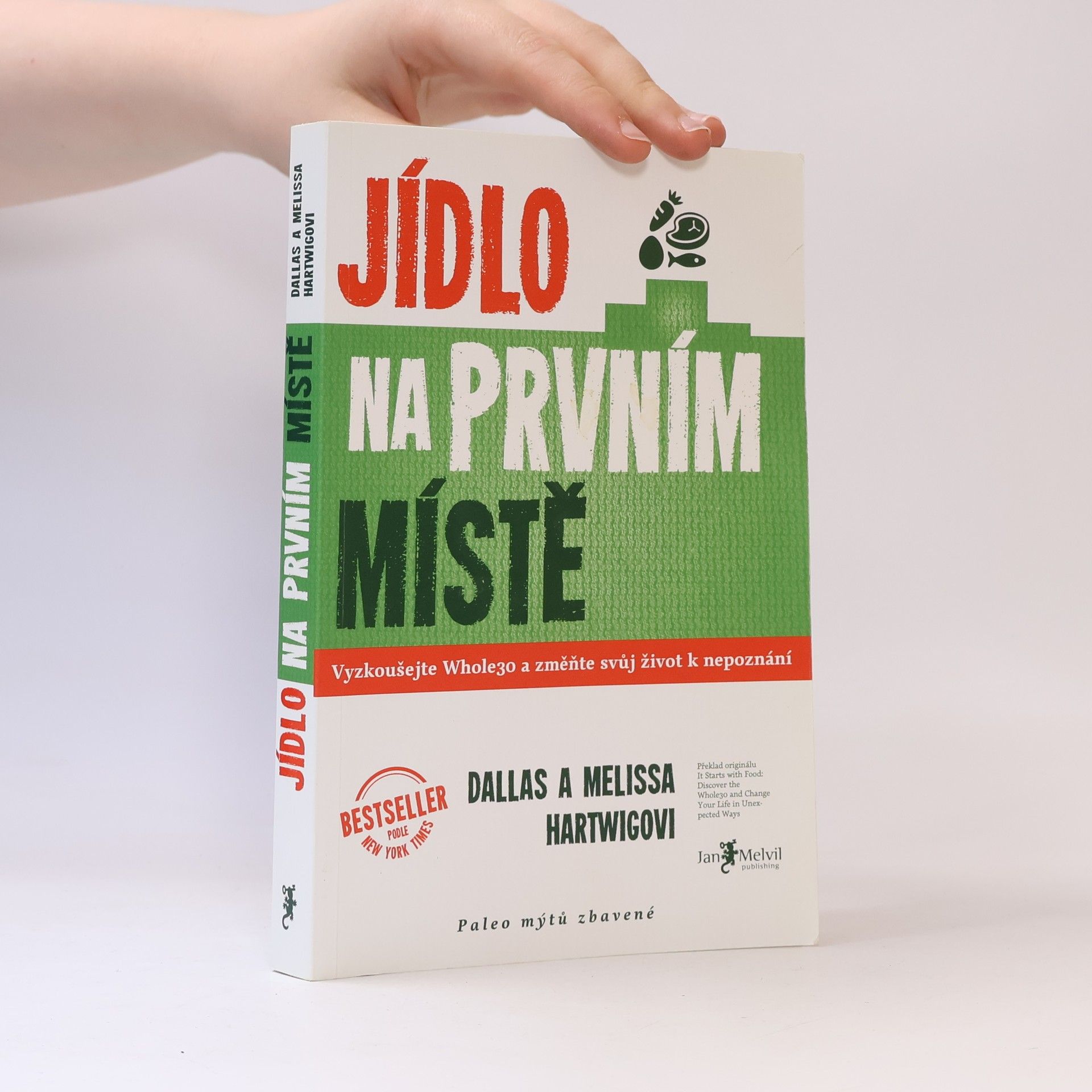 Dallas Hartwig Jídlo na prvním místě