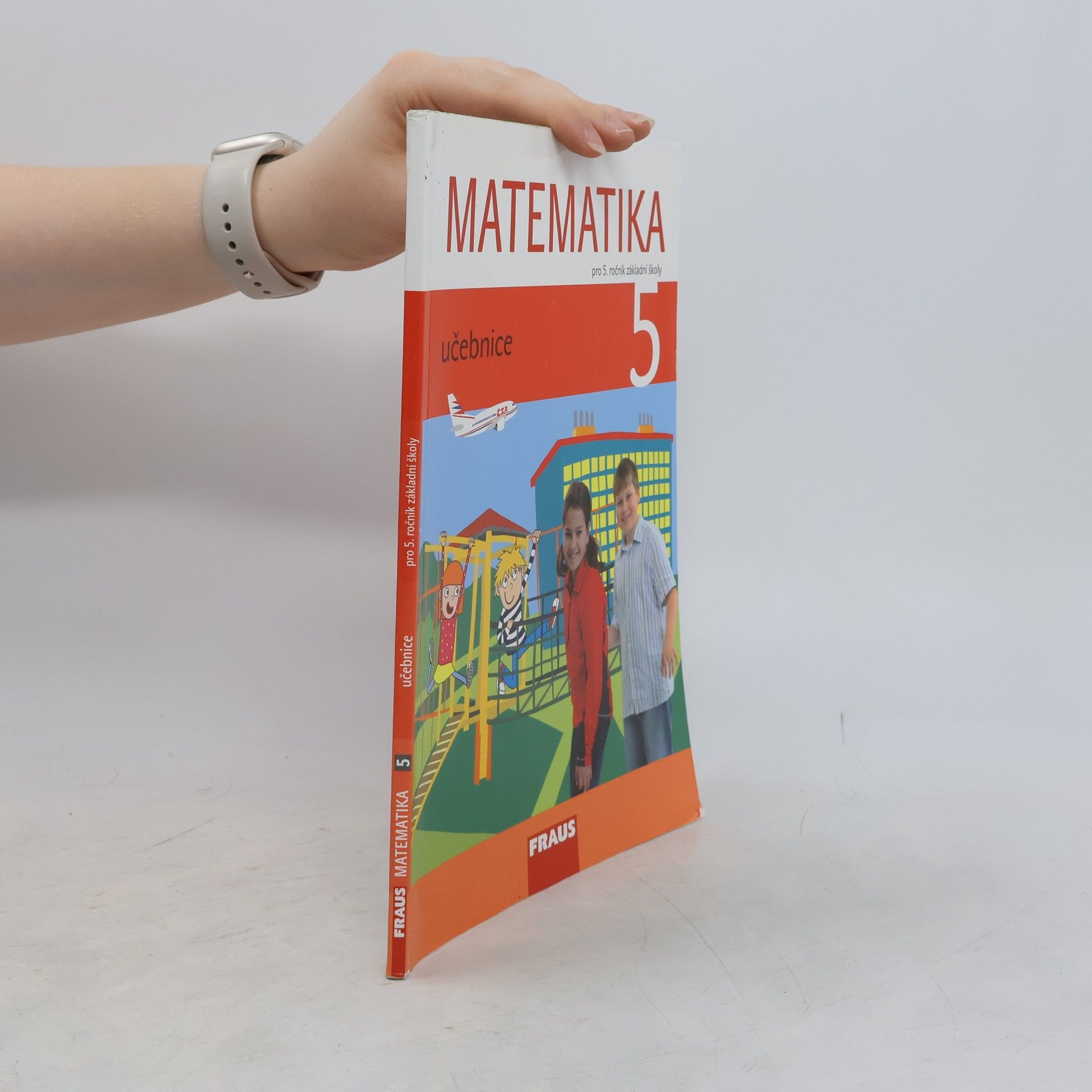 Kolektiv autorů Matematika 5. Učebnice pro 5.ročník základní školy.