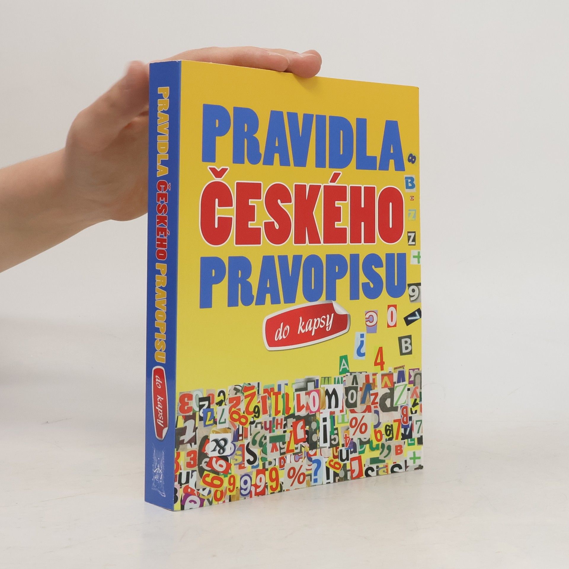 Various authors Pravidla českého pravopisu do kapsy
