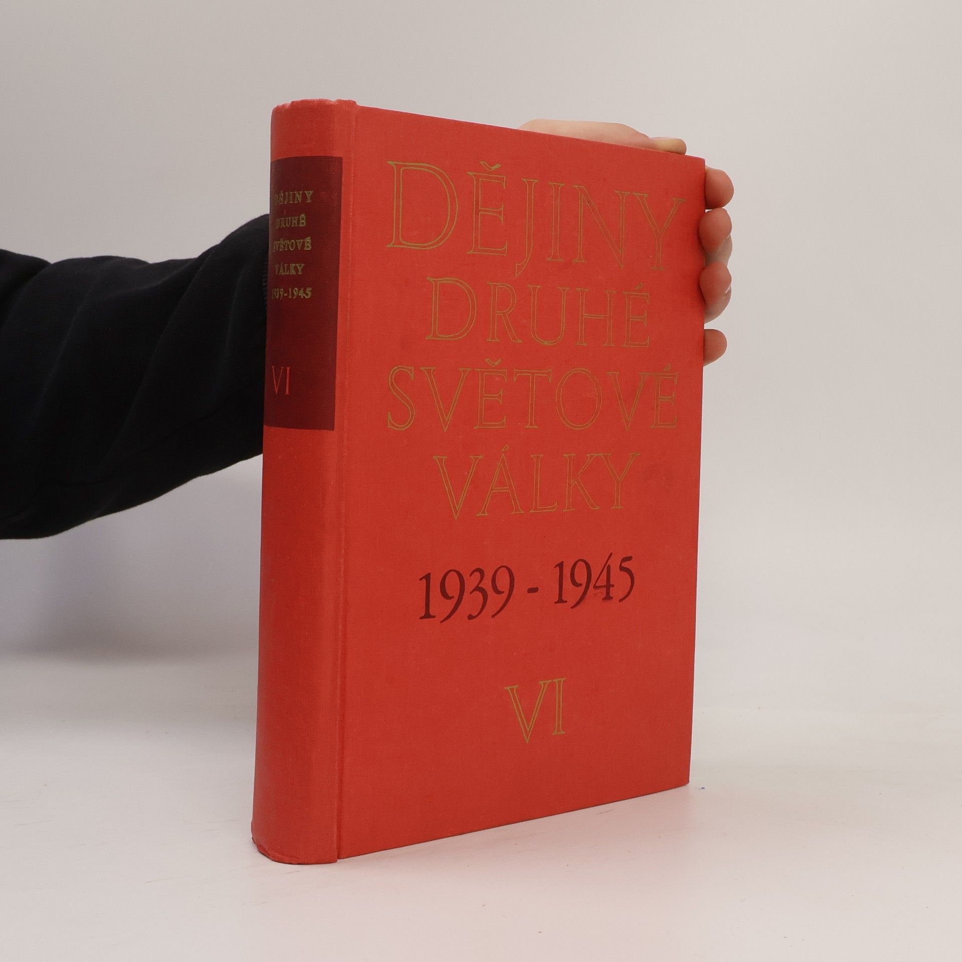 Autorenkollektiv Dějiny druhé světové války 1939-1945 VI.