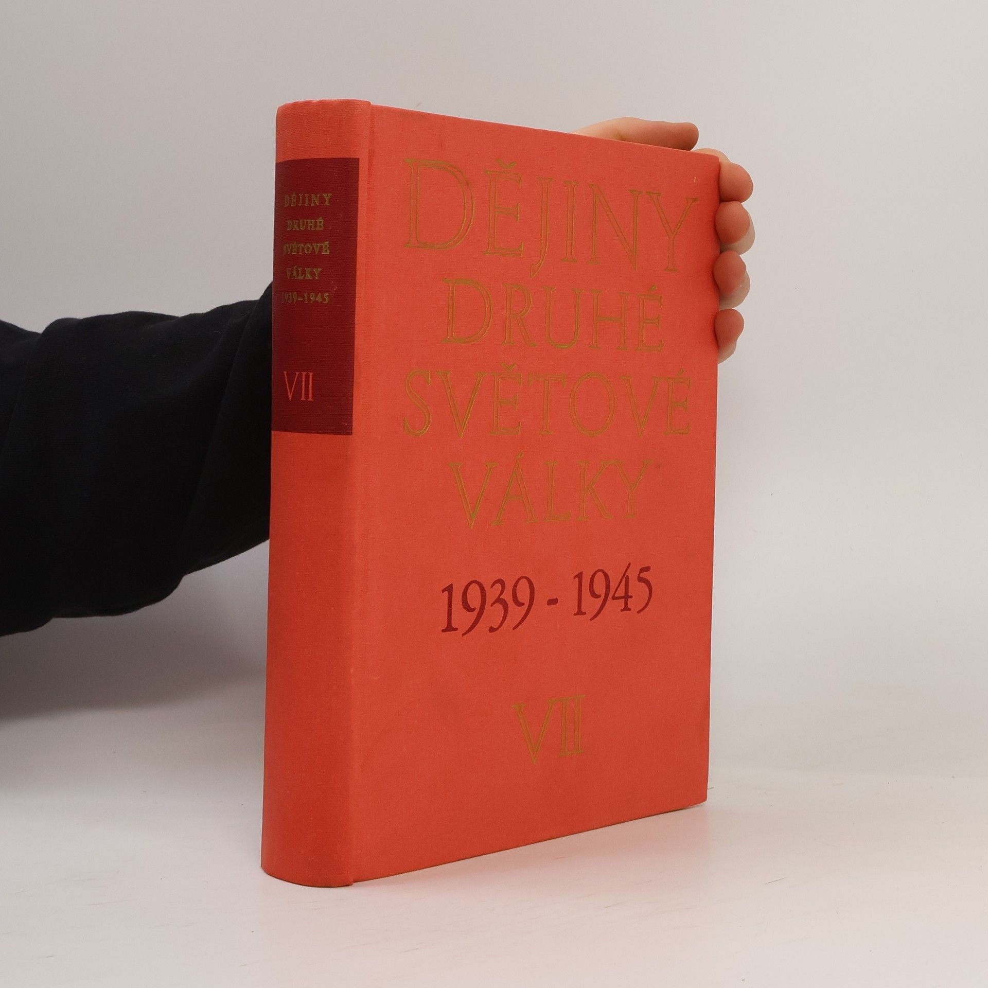 Autorenkollektiv Dějiny druhé světové války 1939-1945 VII.