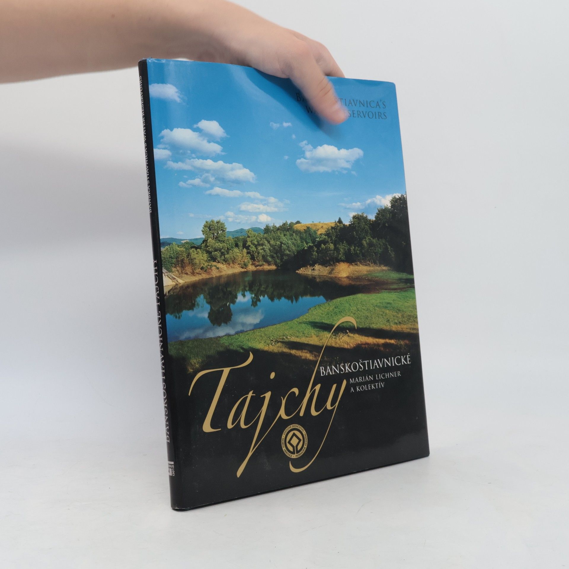 Marián Lichner Banskoštiavnické tajchy