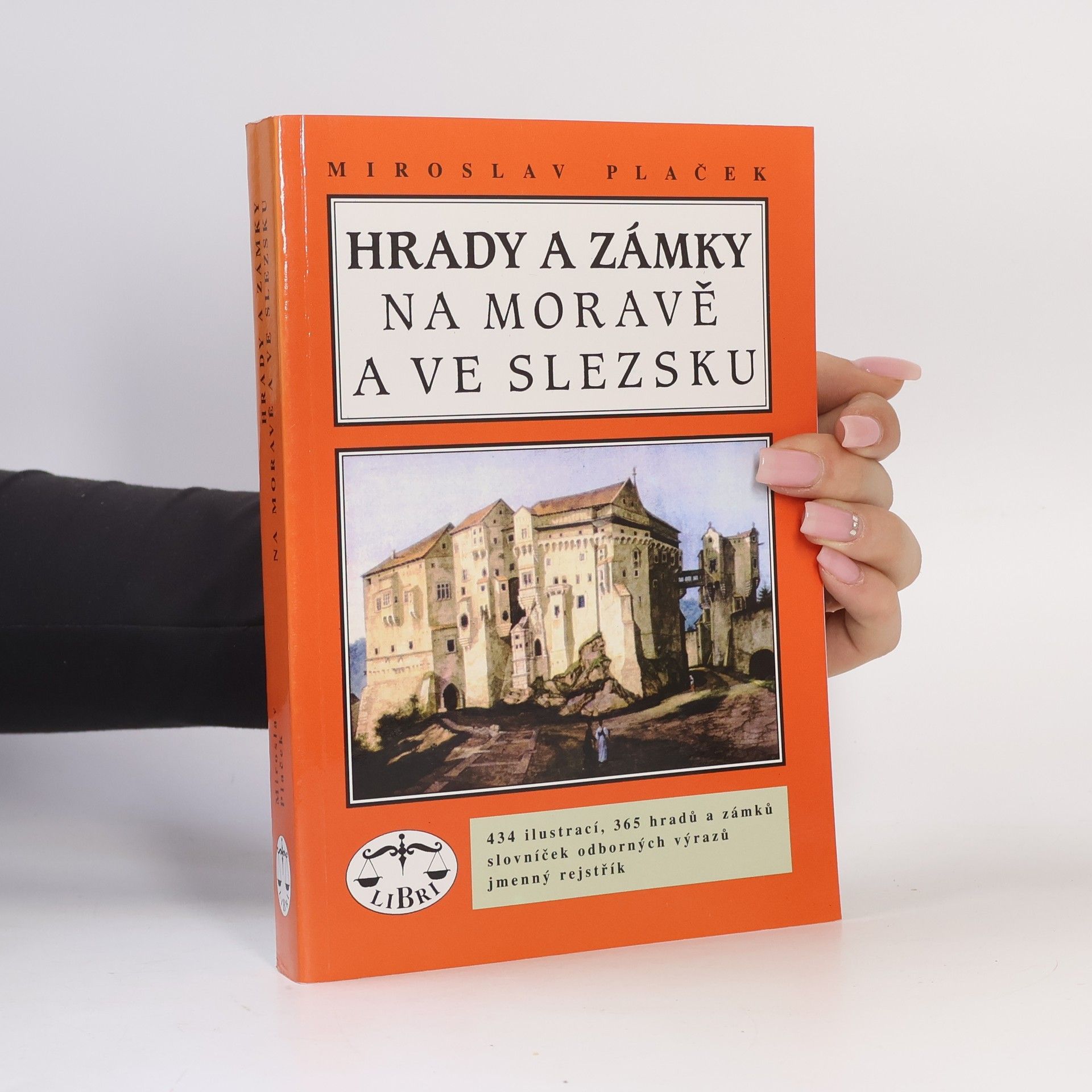 Miroslav Plaček Hrady a zámky na Moravě a ve Slezsku