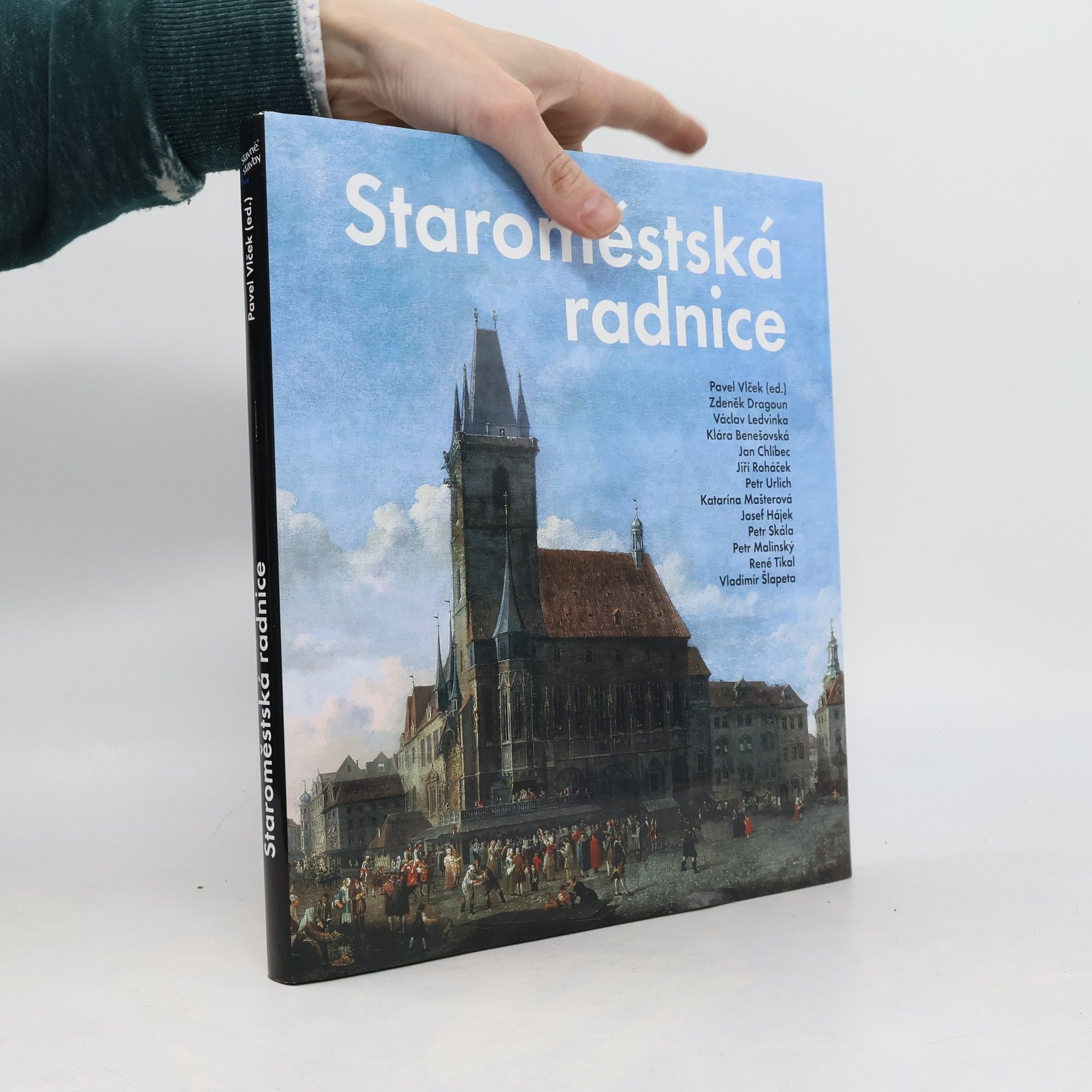 Autorenkollektiv Staroměstská radnice