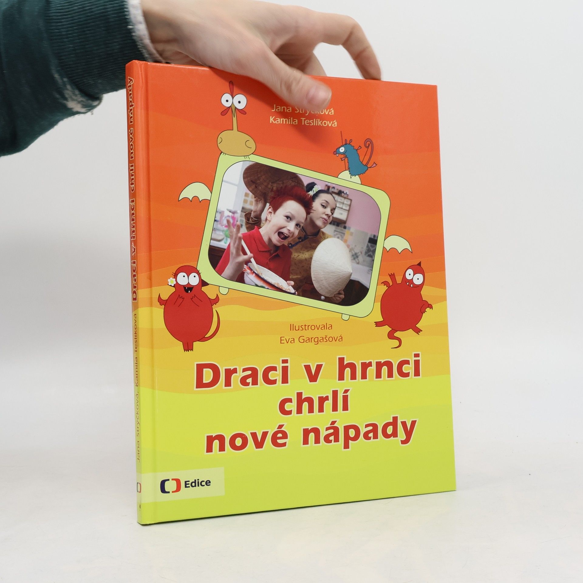 Eva Gargašová Draci v hrnci chrlí nové nápady