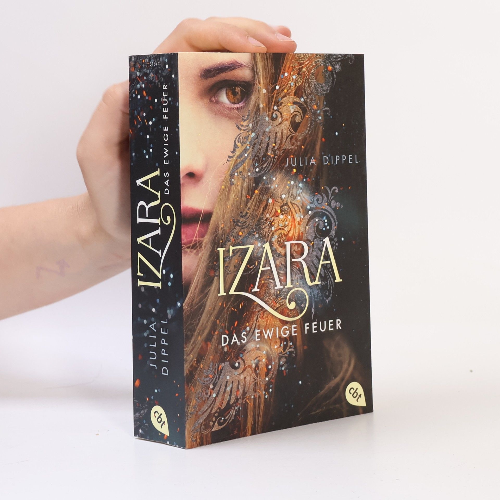 Julia Dippel IZARA - Das ewige Feuer