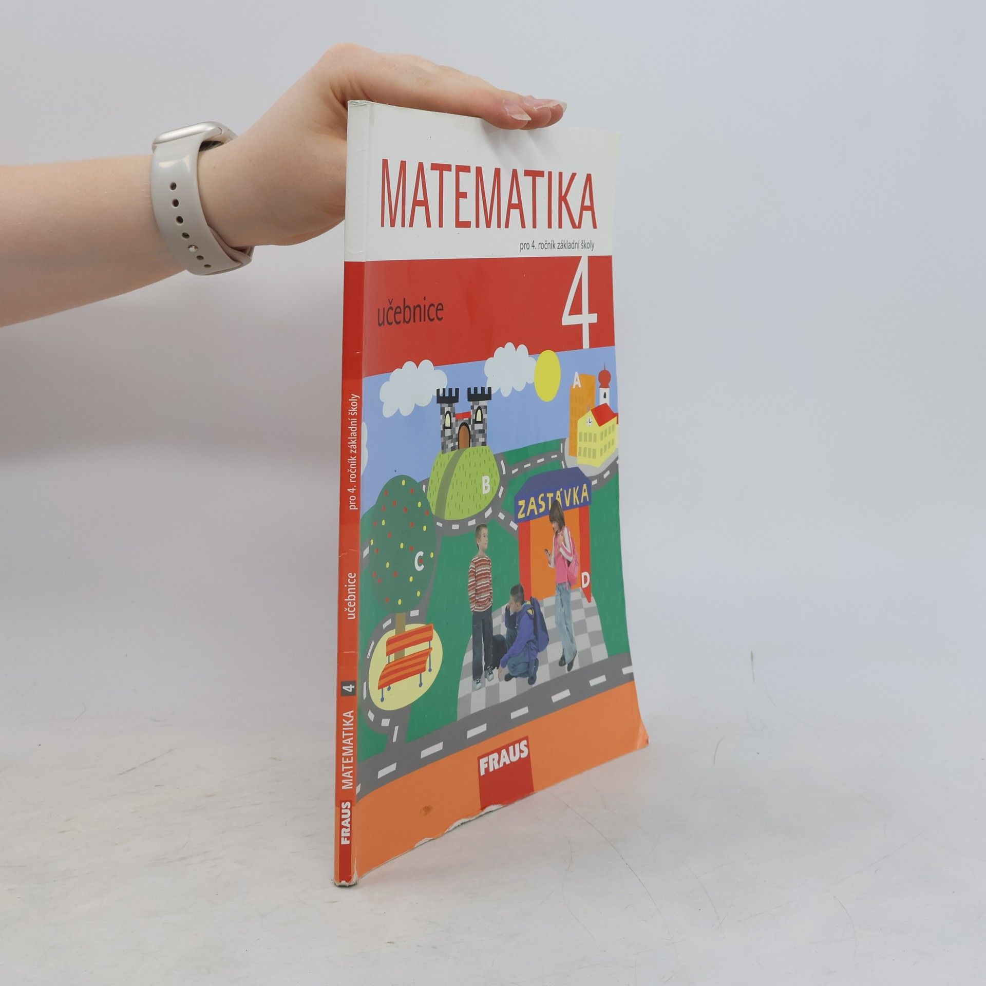 Eva Bomerová Matematika. Učebnice pro 4. ročník základní školy