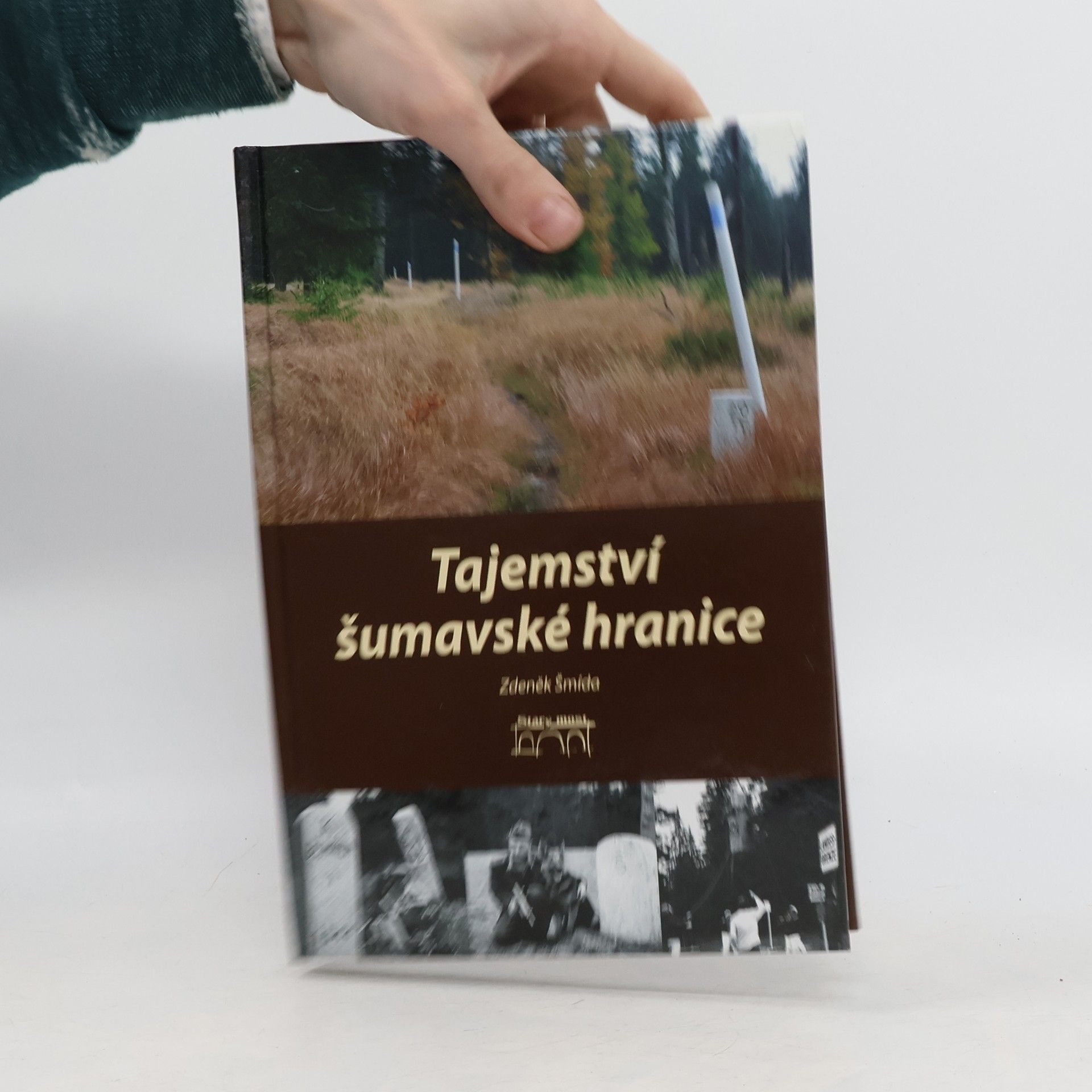 Zdeněk Šmída Tajemství šumavské hranice
