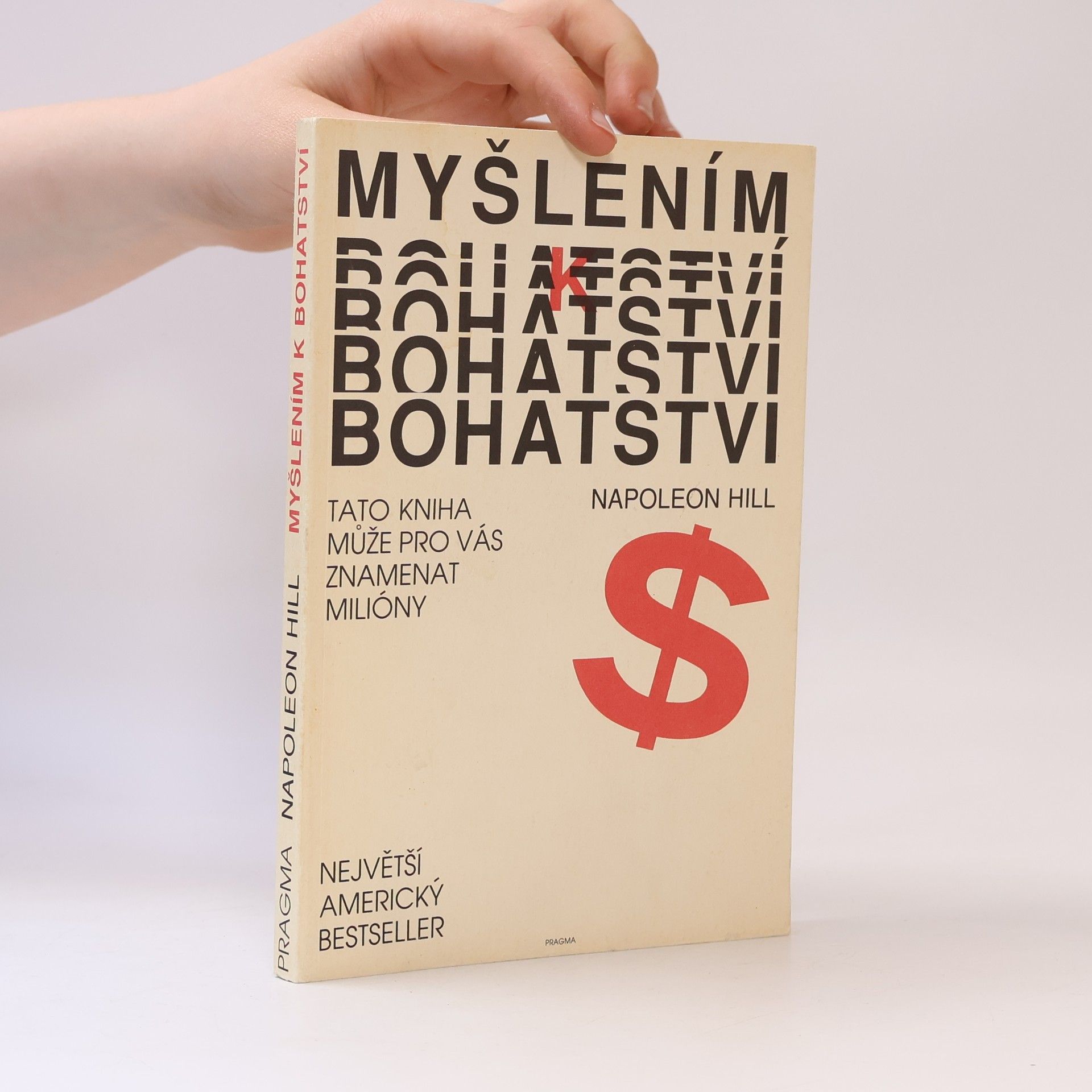 Napoleon Hill Myšlením k bohatství