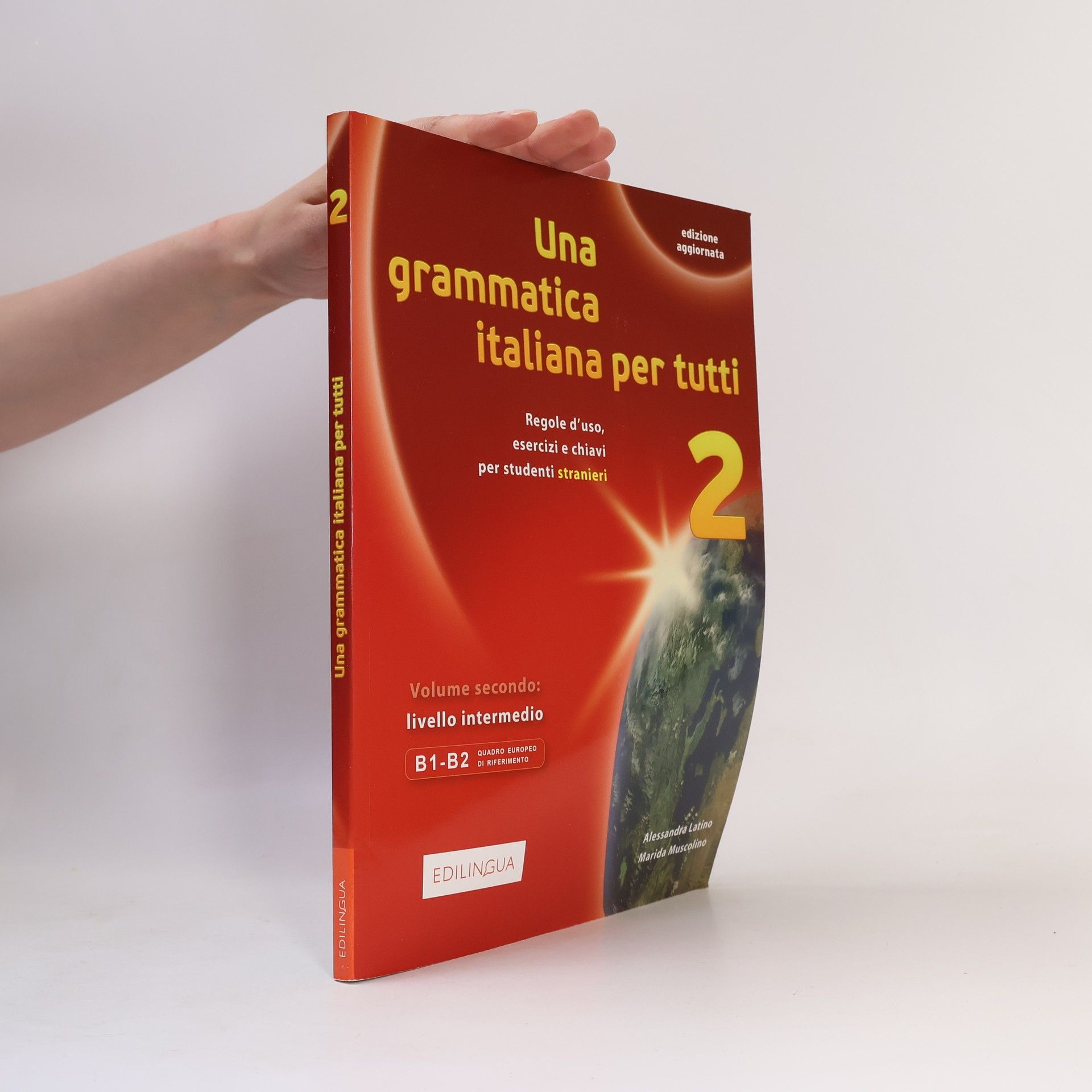 Grammatica italiana per tutti 2 livello intermedio - Edizione aggiornata