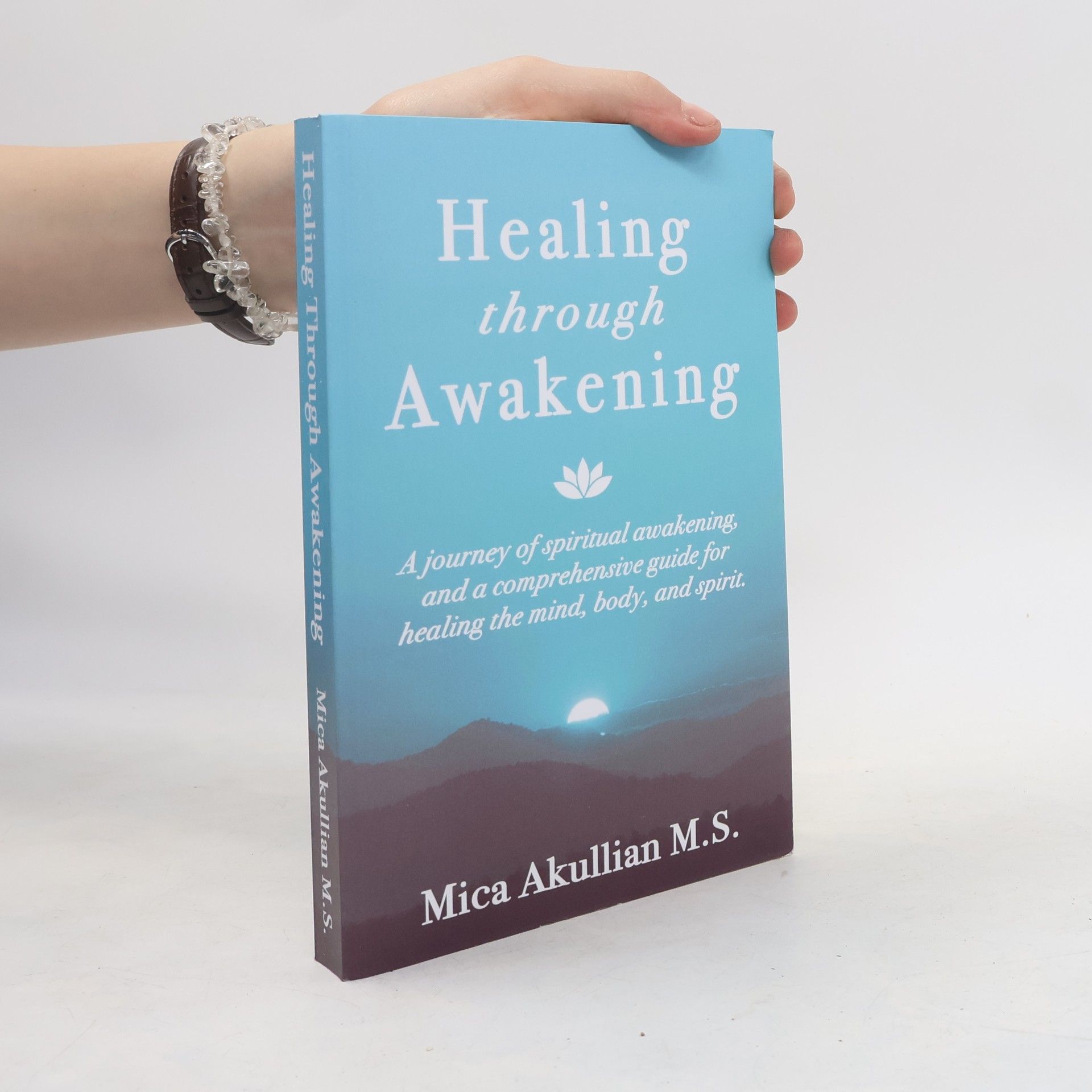 Mica Akullian Healing Through Awakening