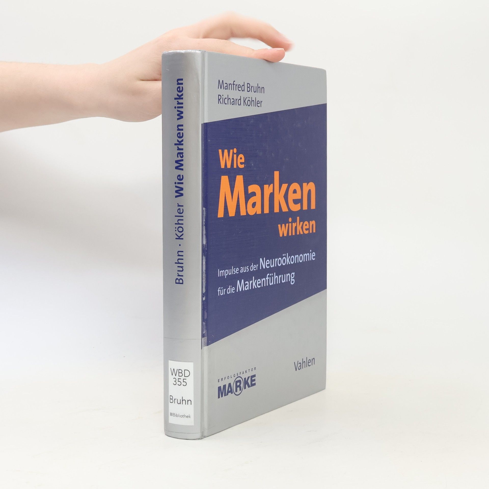 Richard Kohler Wie Marken wirken