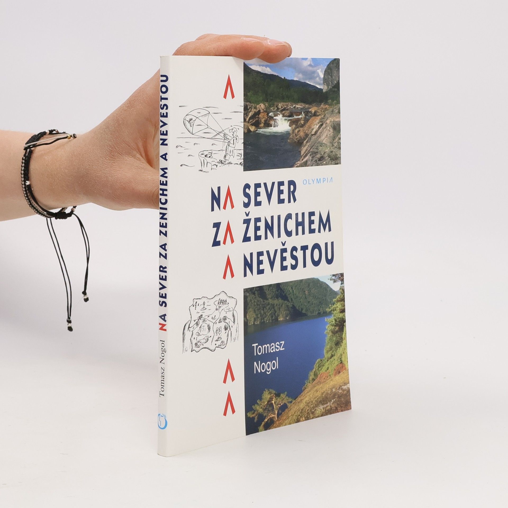Tomasz Nogol Na sever za ženichem a nevěstou