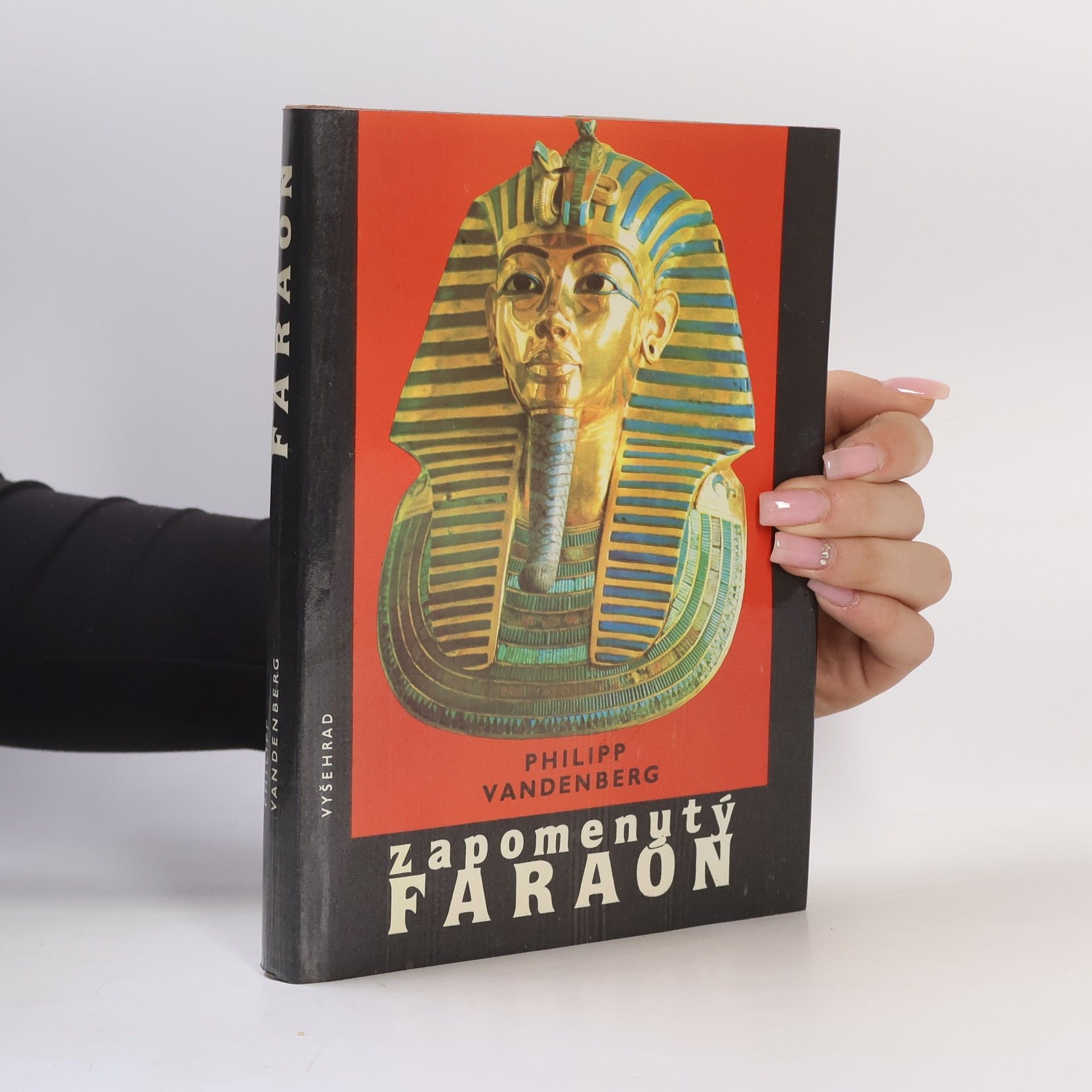 Philipp Vandenberg Zapomenutý faraon