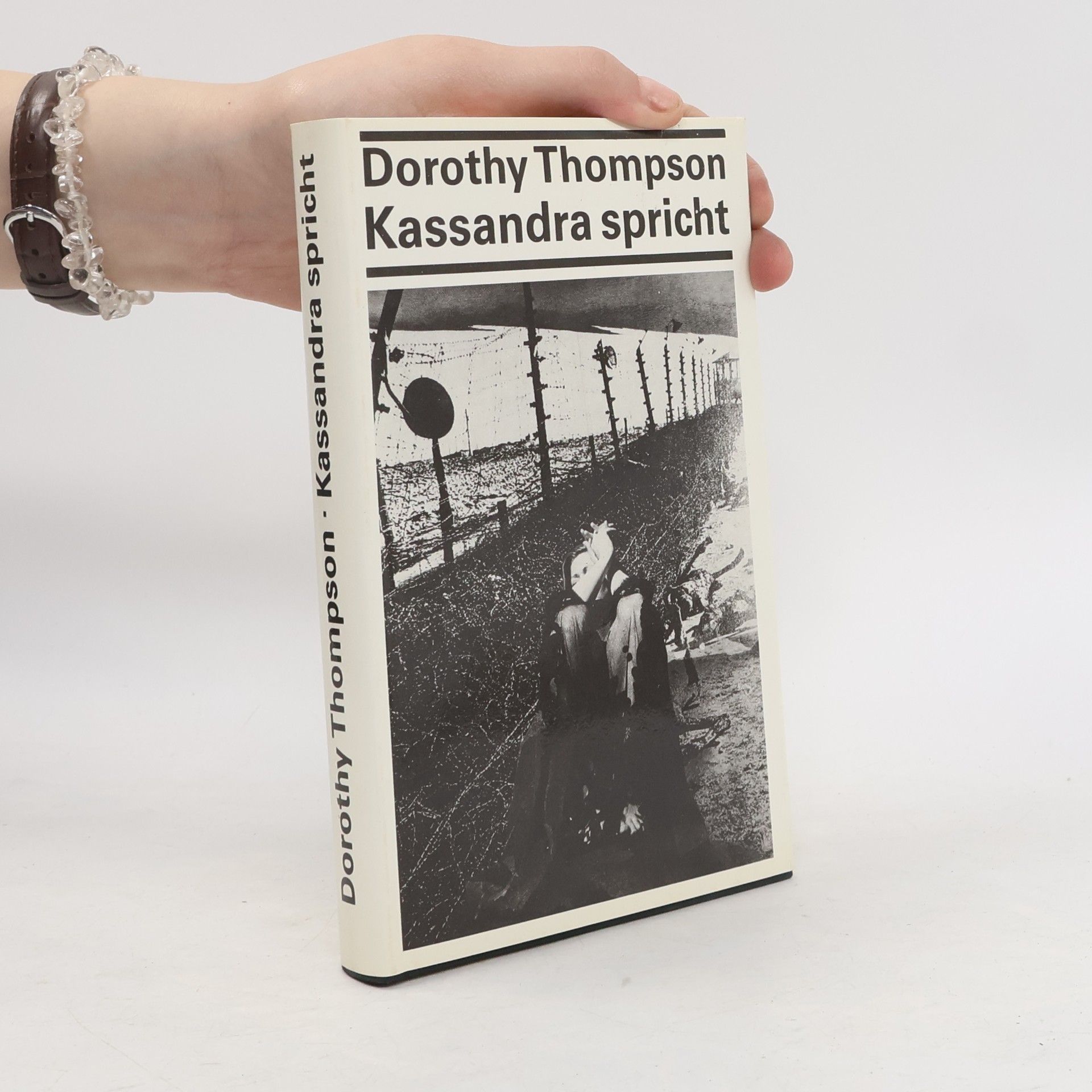 Dorothy Thompson Kassandra spricht