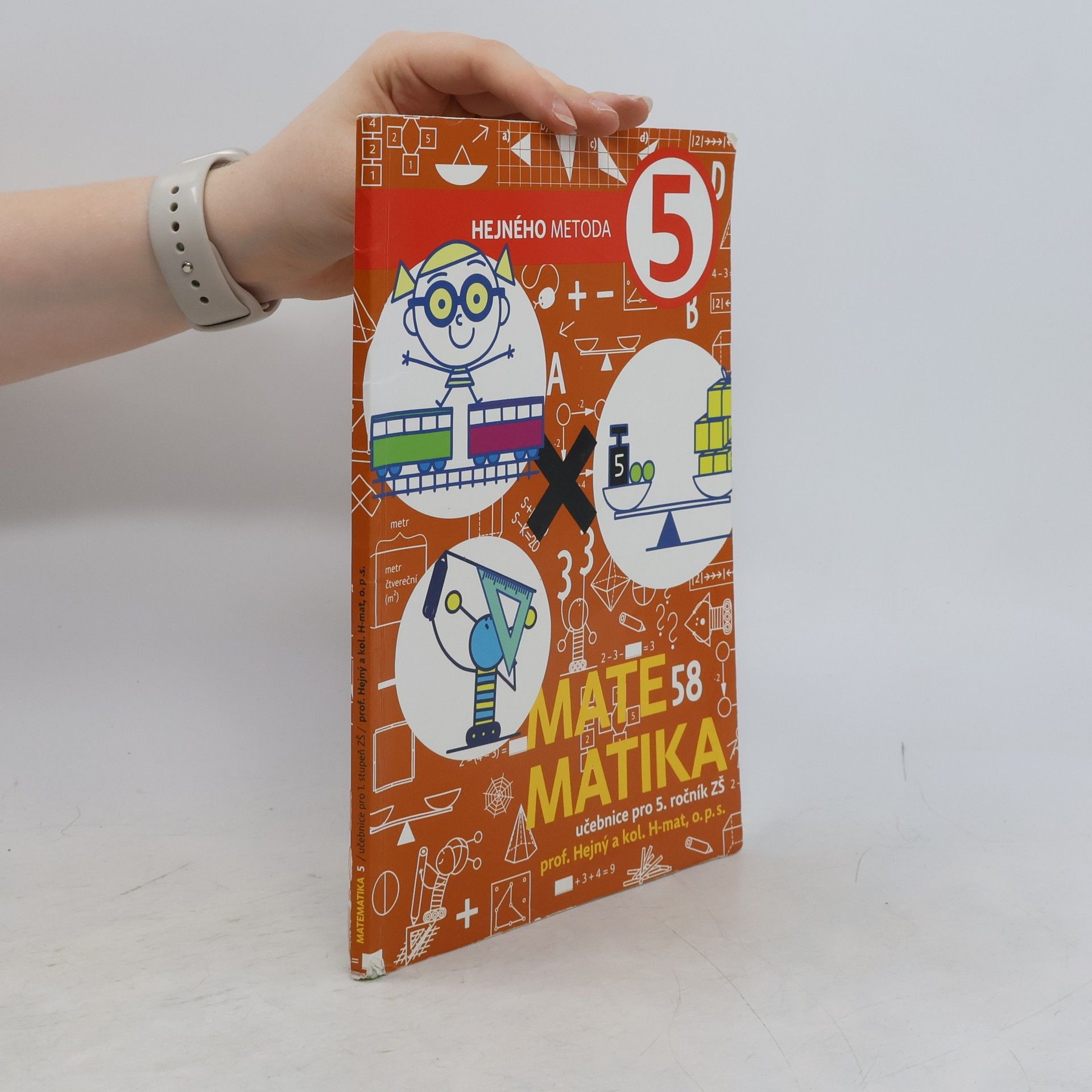 Matematika 5. Hejného metoda. Učebnice pro 5. ročník ZŠ