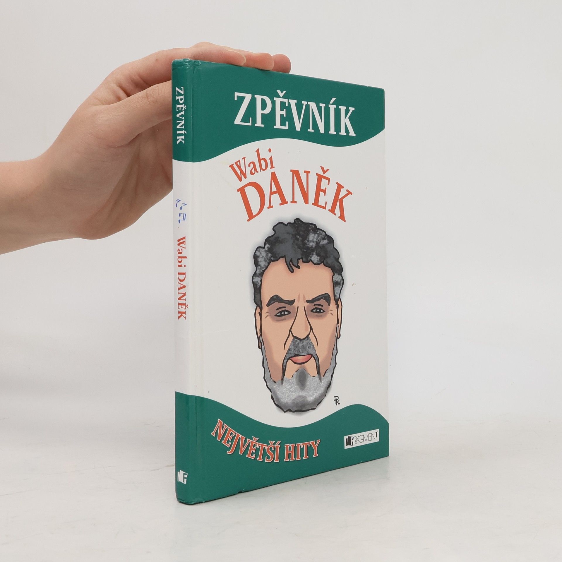 Wabi Daněk Zpěvník [největší hity]