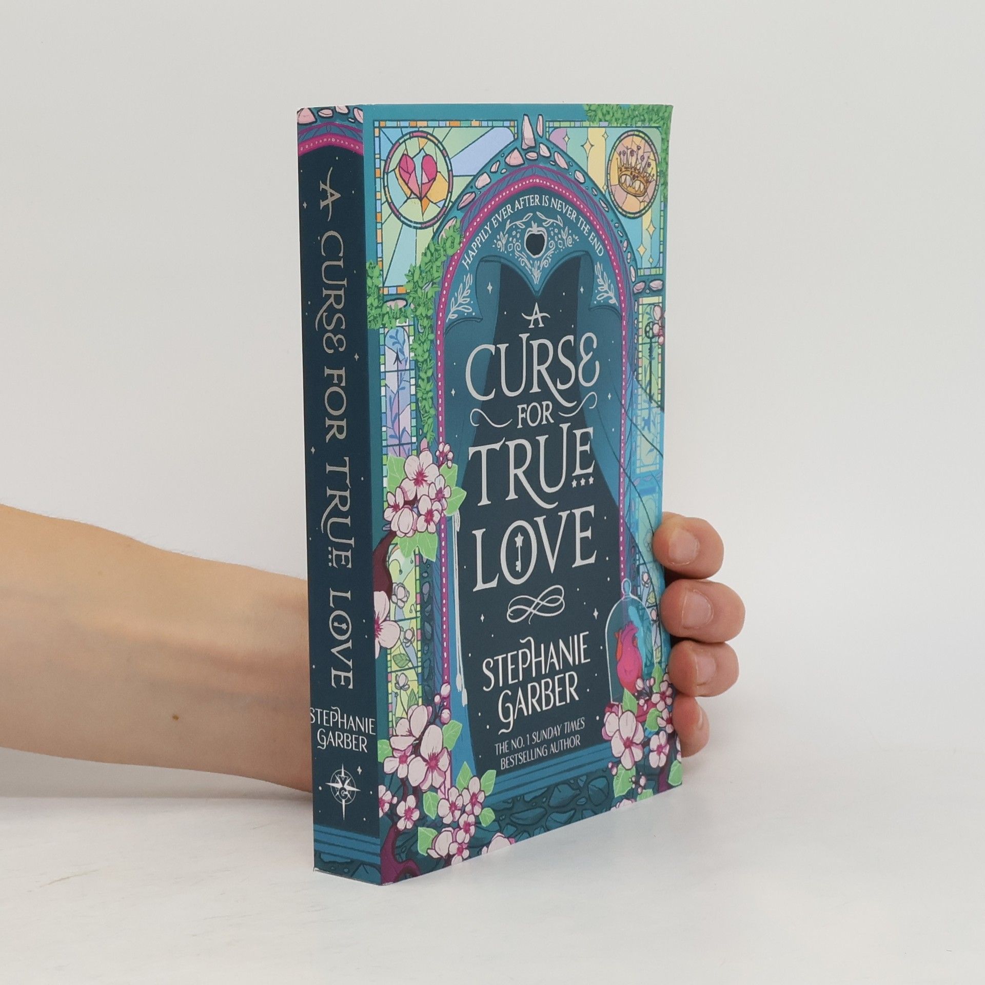 Stephanie Garber Once Upon a Broken Heart: A Curse for True Love
