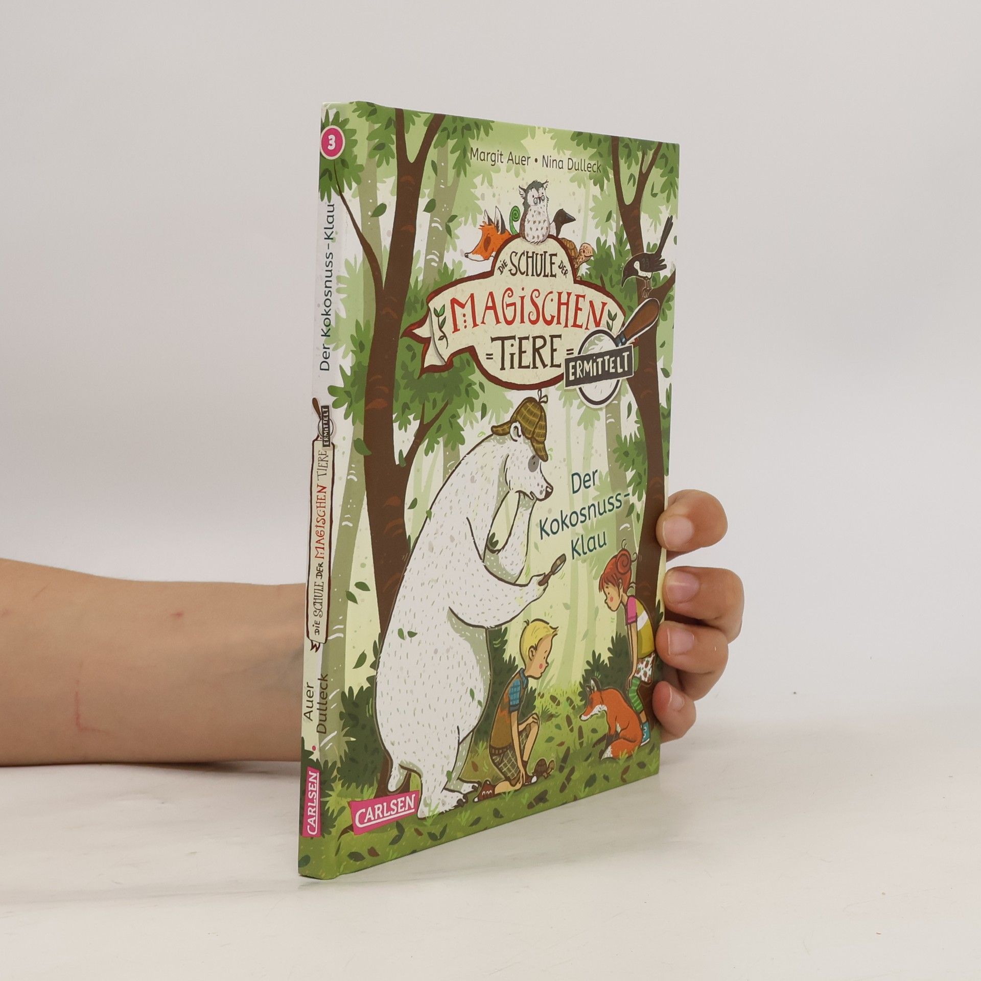 Margit Auer Die Schule der magischen Tiere ermittelt 3: Der Kokosnuss-Klau
