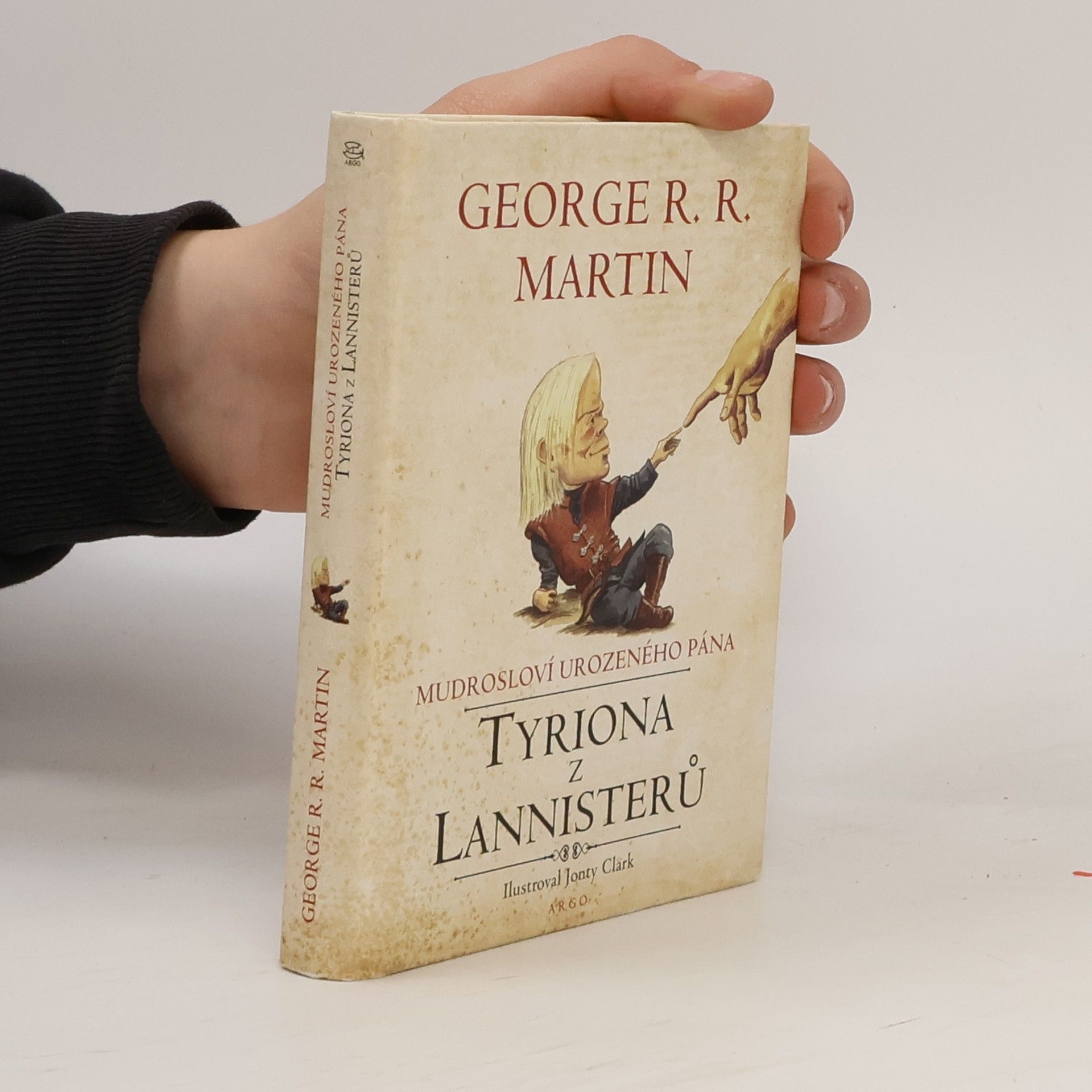 George R. R. Martin Mudrosloví urozeného pána Tyriona z Lannisterů