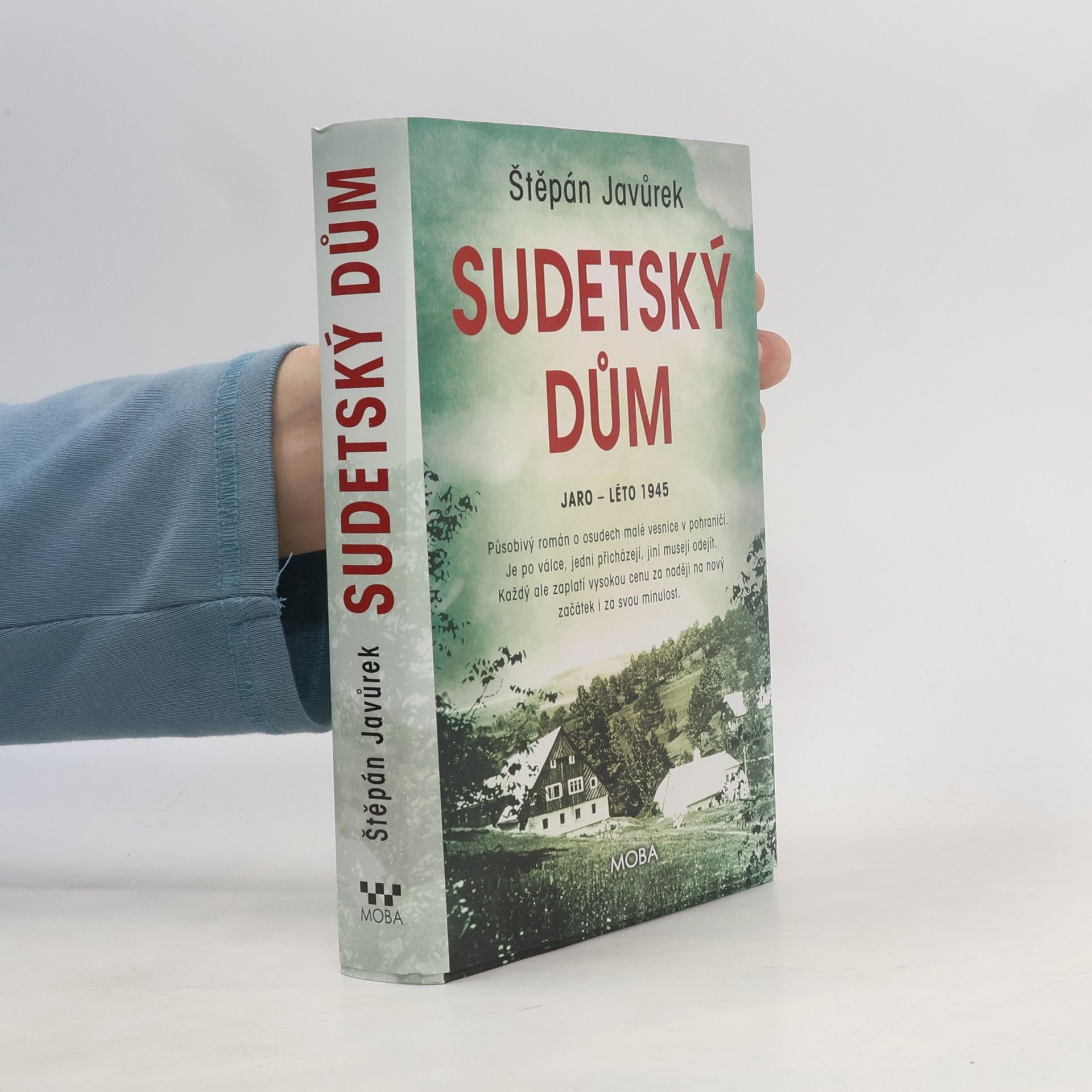 Štěpán Javůrek Sudetský dům : jaro - léto 1945