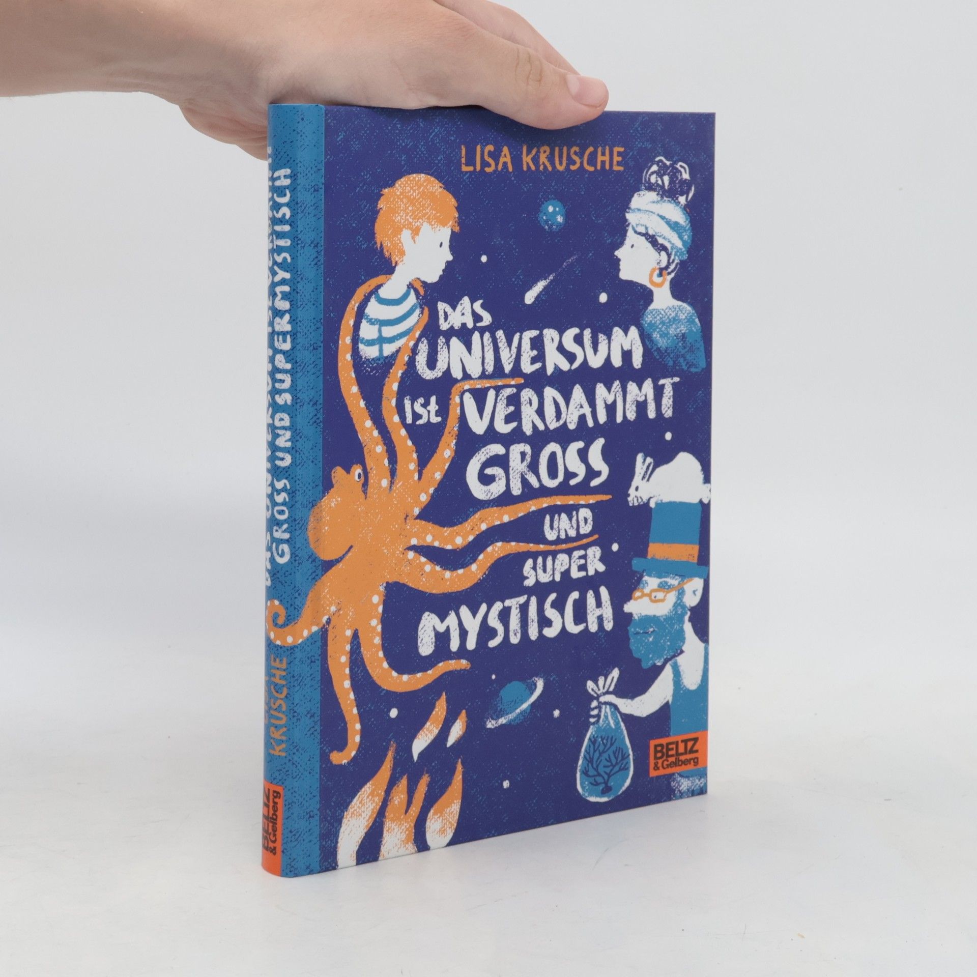 Lisa Krusche Das Universum ist verdammt gross und supermystisch